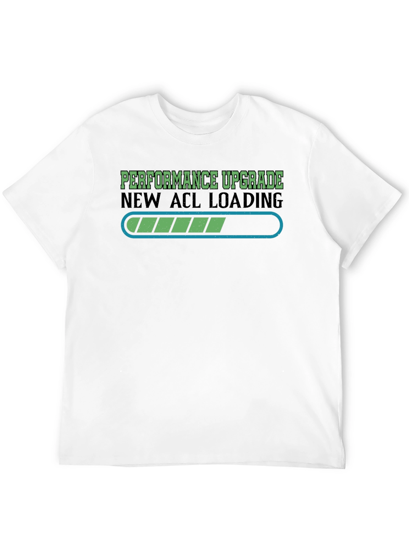 Performance Upgrade ACL Loading T-Shirt