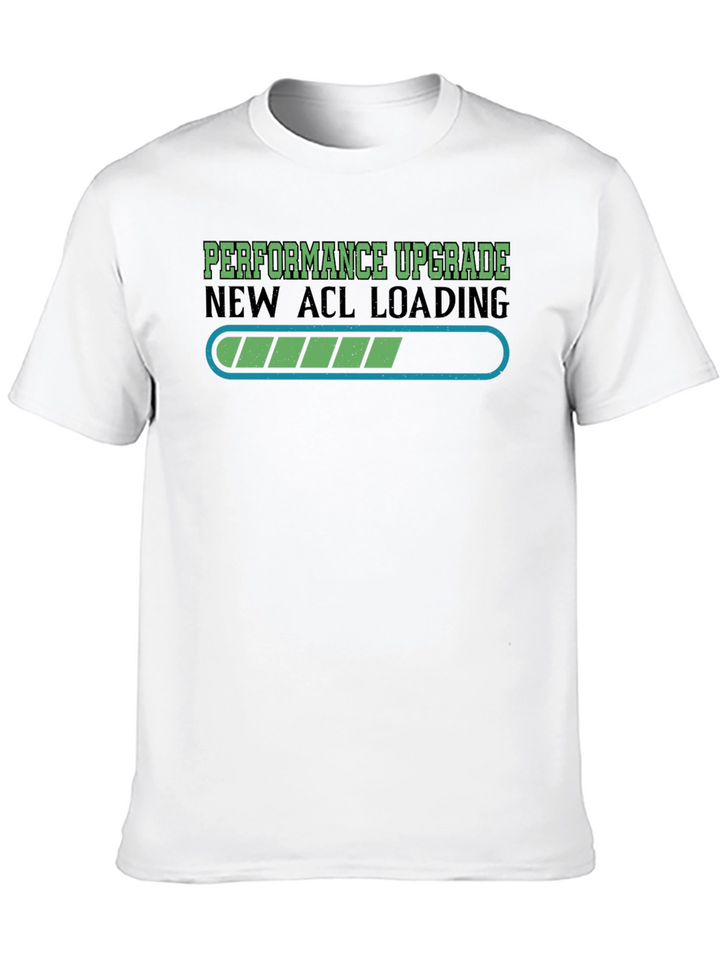 Performance Upgrade ACL Loading T-Shirt