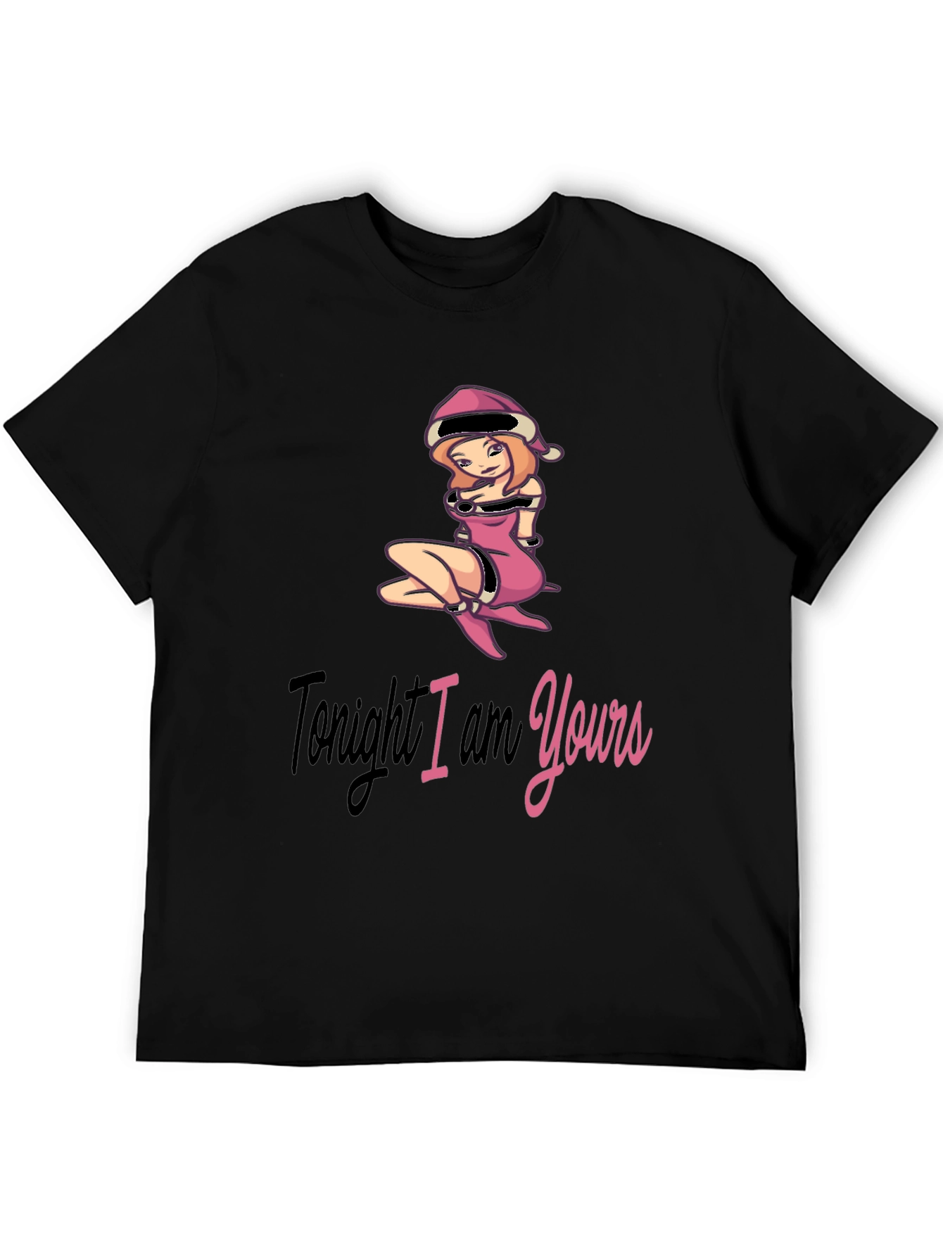 Tonight I am Yours T-Shirt