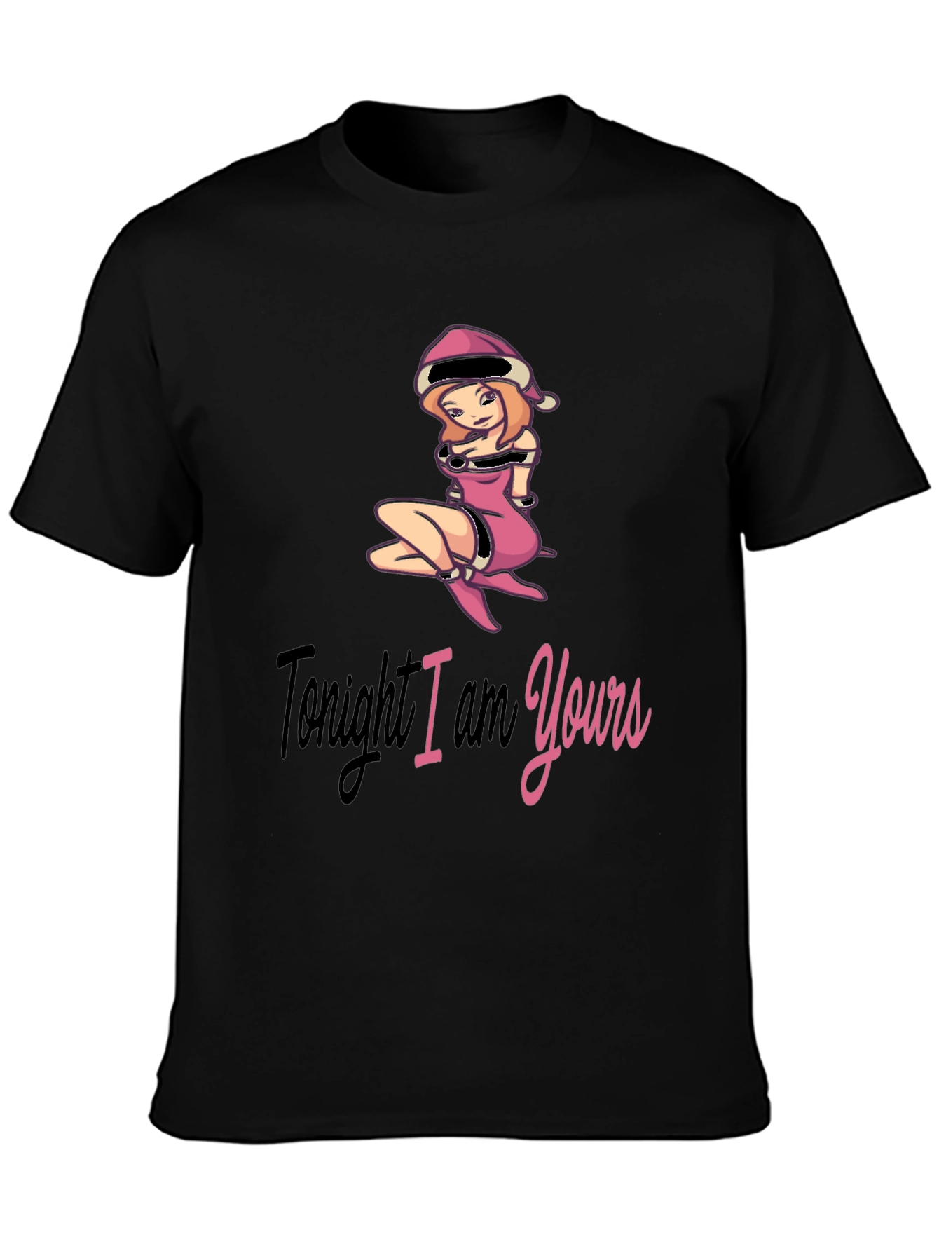 Tonight I am Yours T-Shirt