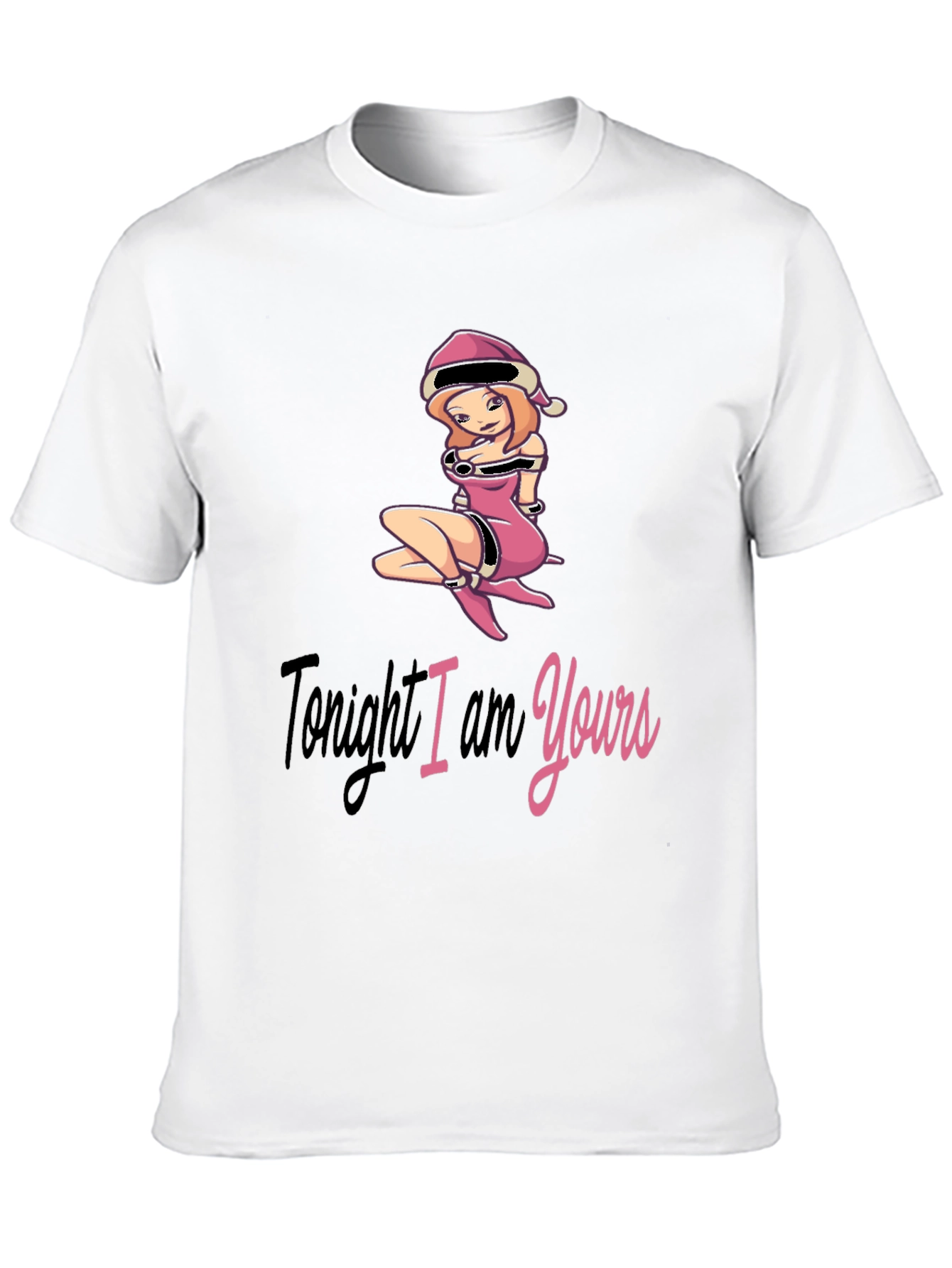 Tonight I am Yours T-Shirt