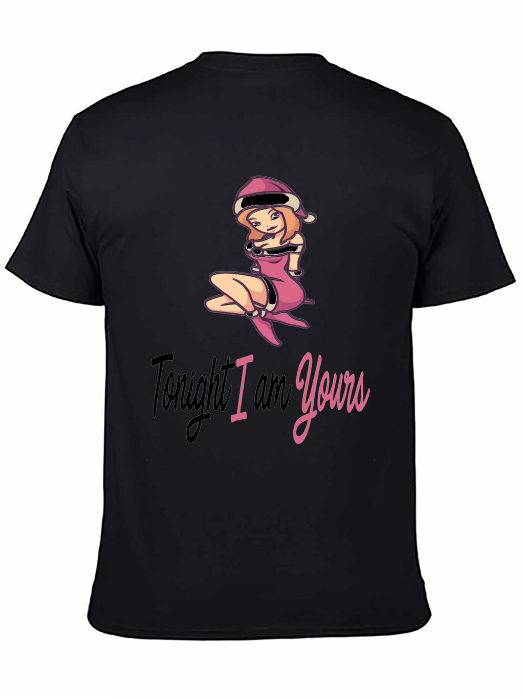 Tonight I am Yours T-Shirt