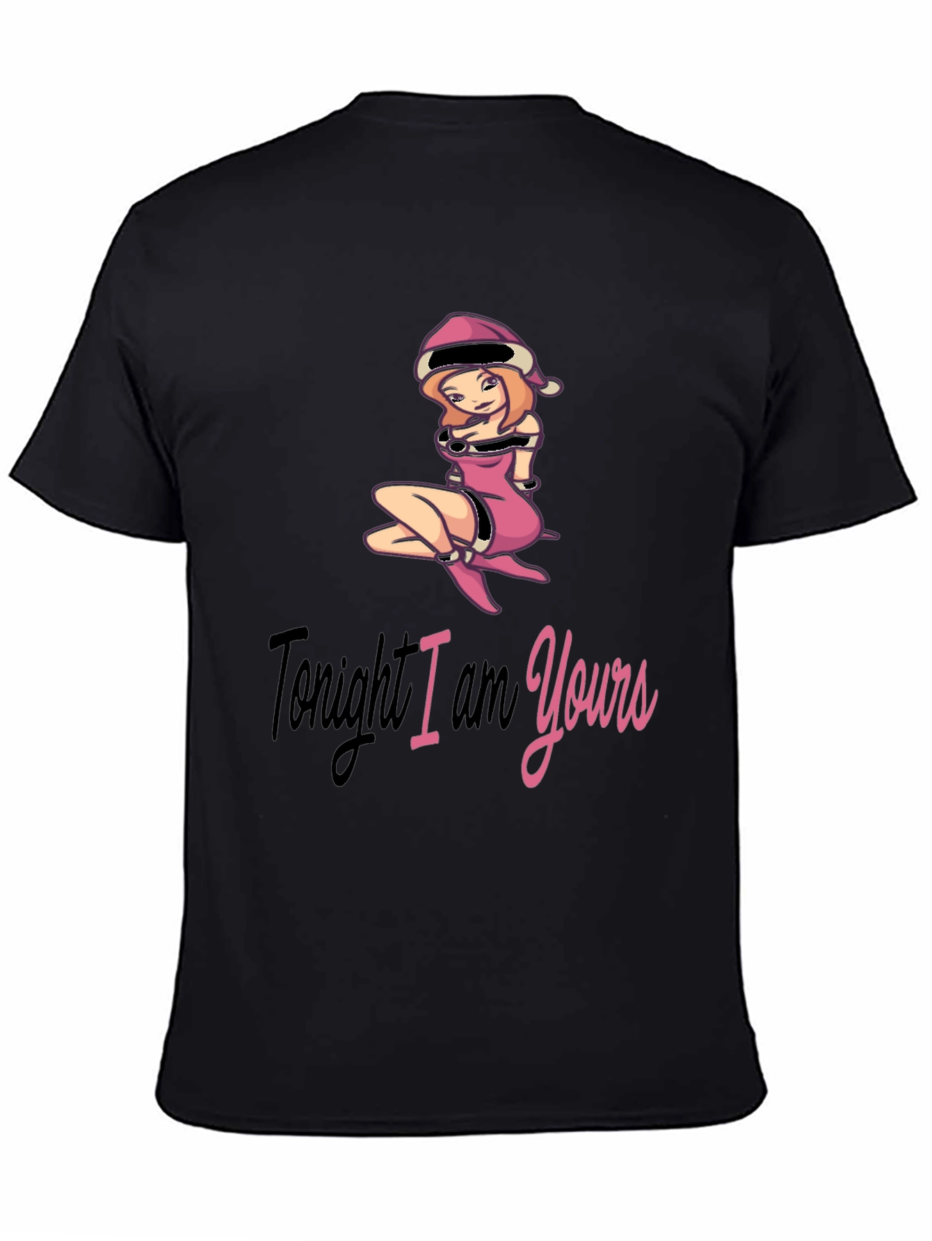 Tonight I am Yours T-Shirt