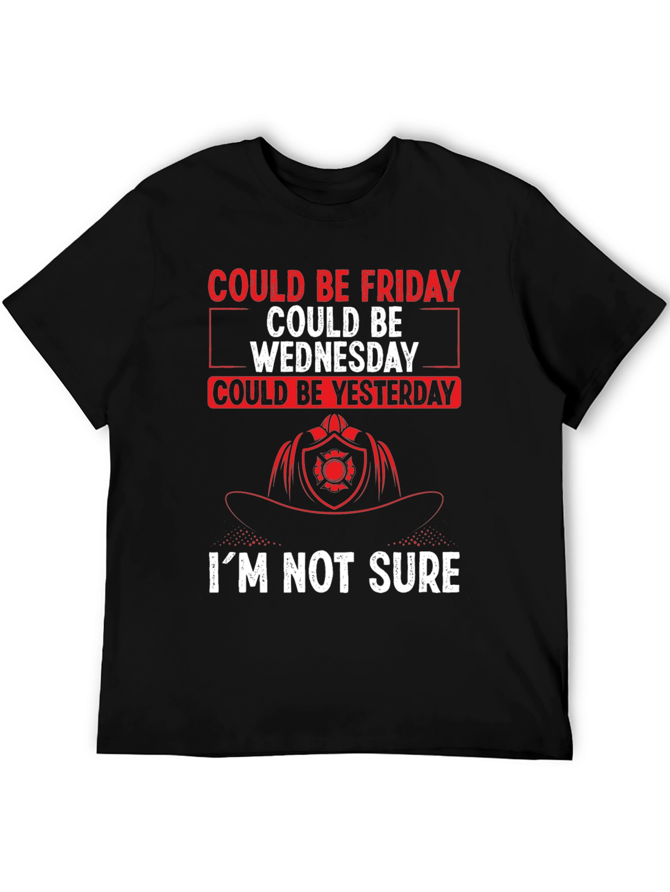 Could Be Friday Mens T-Shirt - Firefighter Design