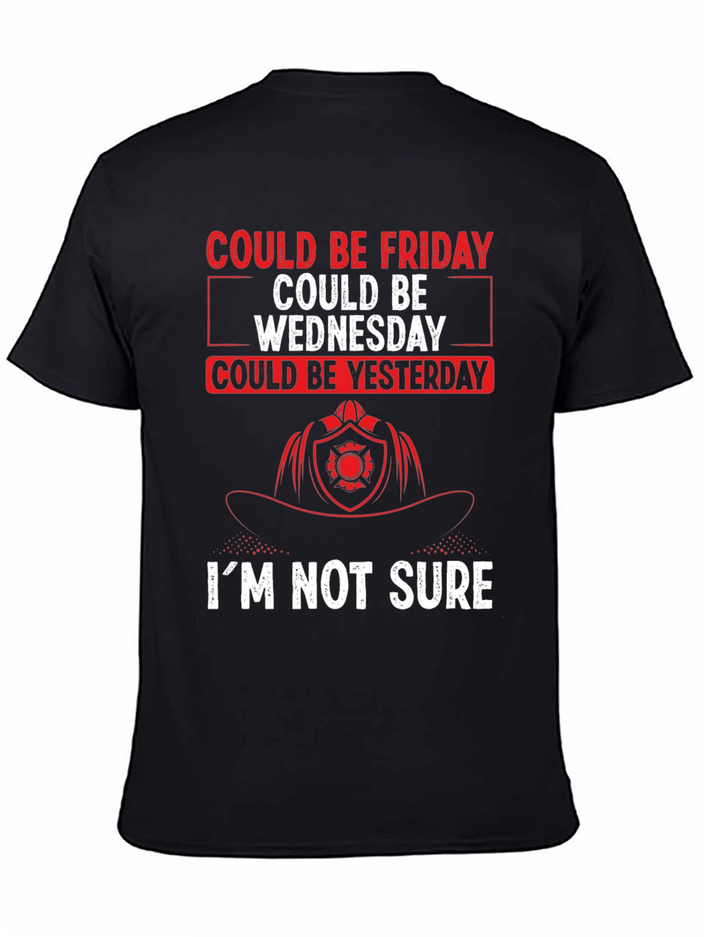 Could Be Friday Mens T-Shirt - Firefighter Design