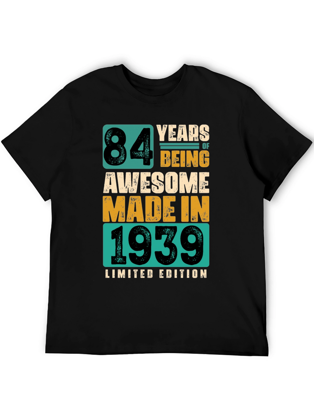 84 Years Awesome T-Shirt - Limited Edition