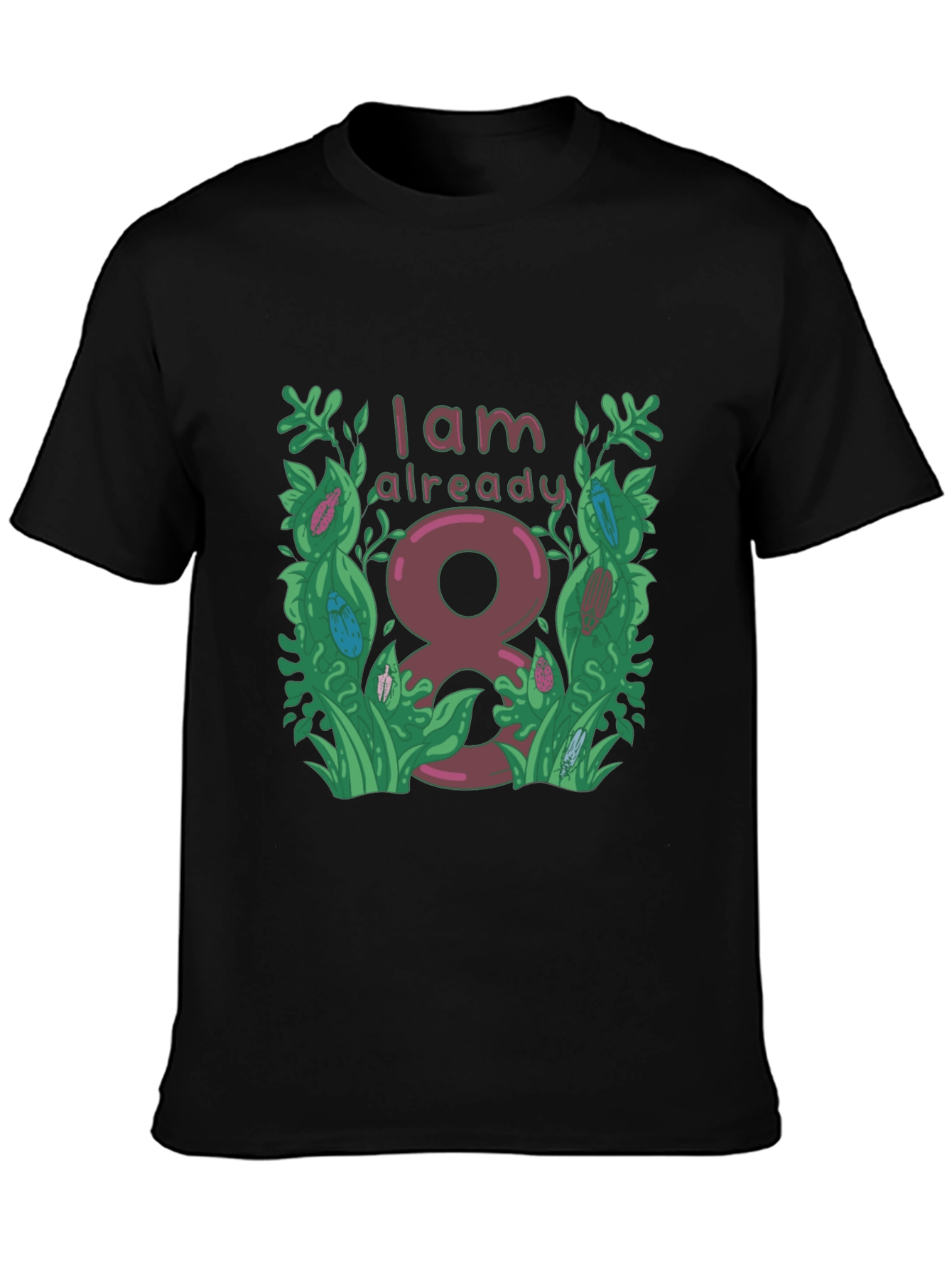 I Am Already 8 T-Shirt