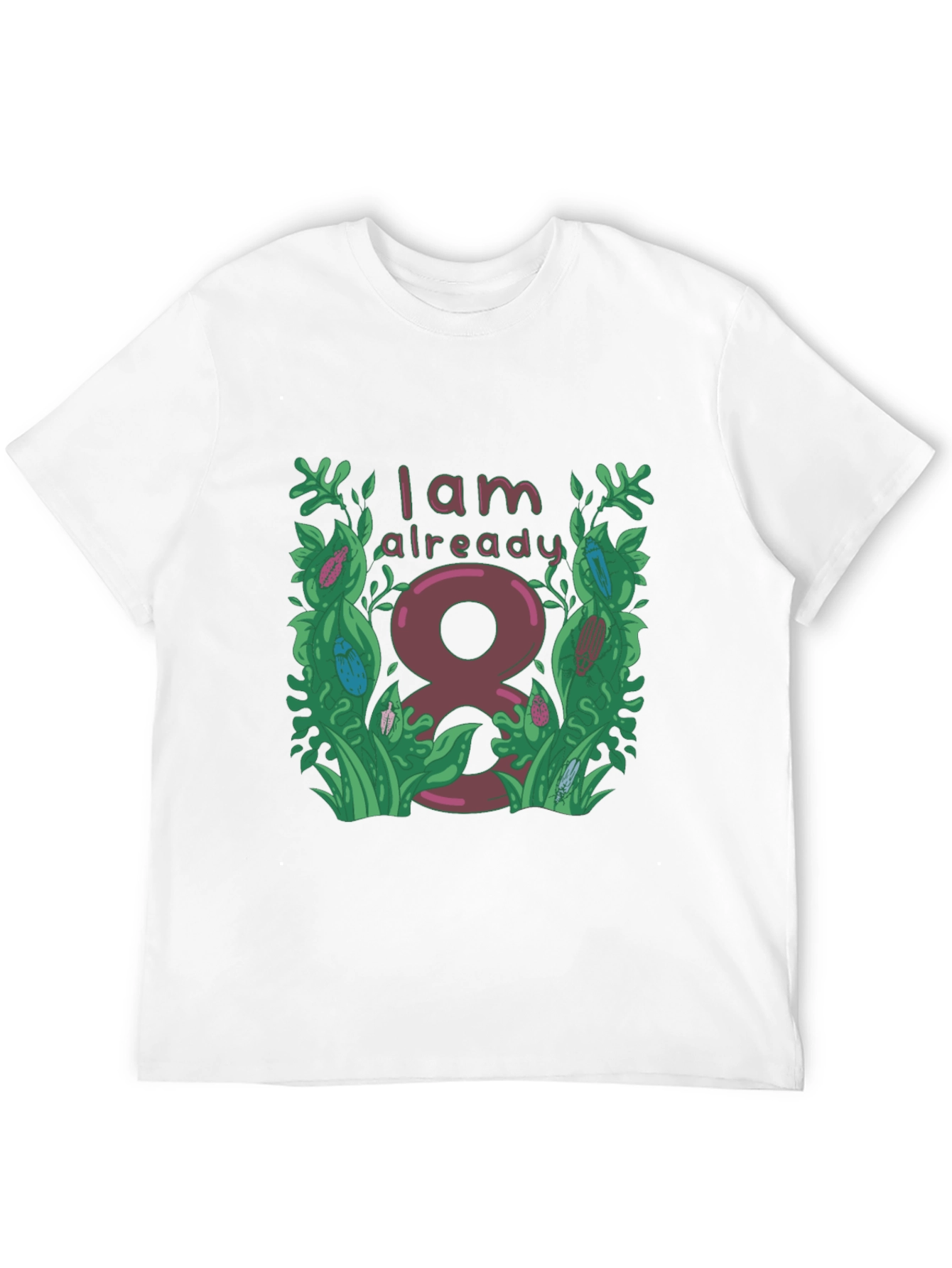 I Am Already 8 T-Shirt
