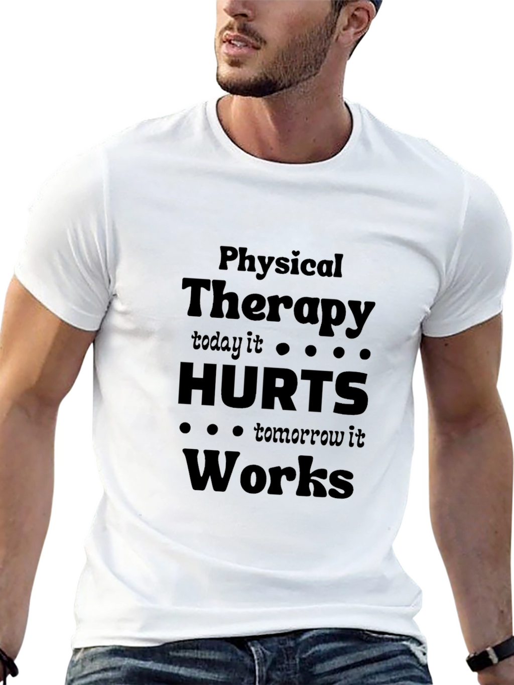 Physical Therapy Hurts Works T-Shirt