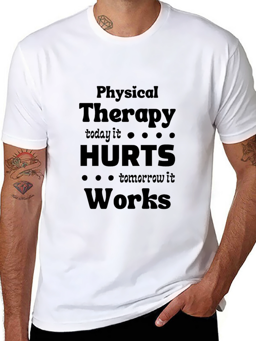 Physical Therapy Hurts Works T-Shirt
