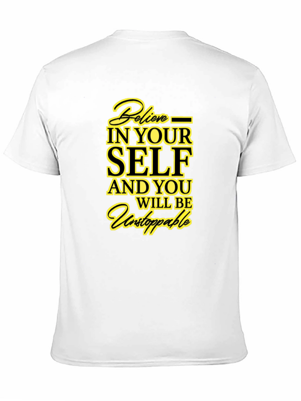 Believe in Yourself Graphic T-Shirt