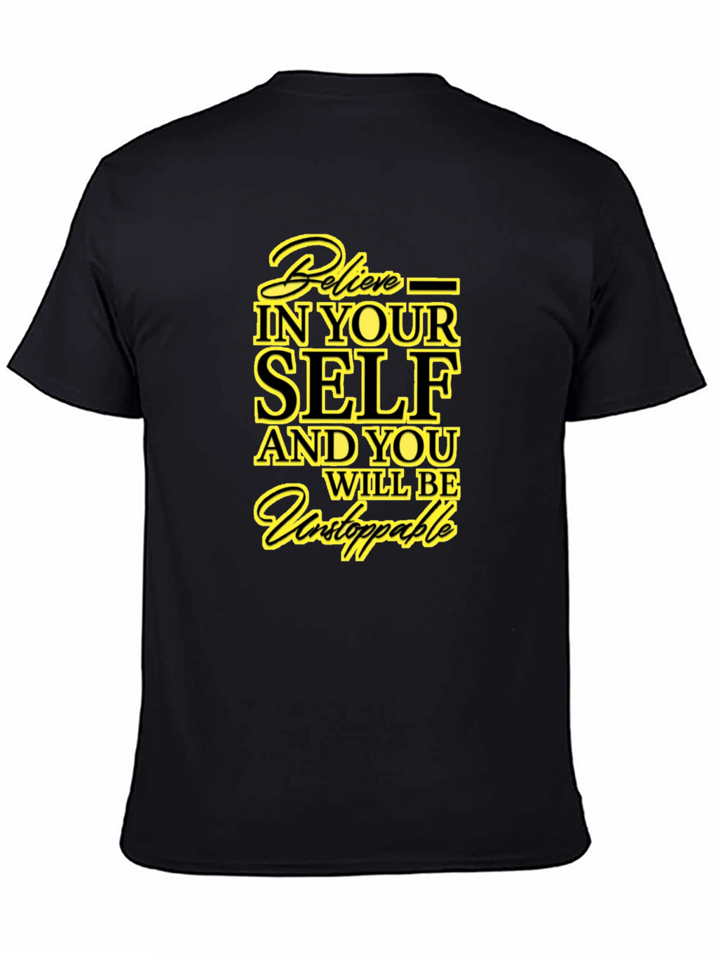 Believe in Yourself Graphic T-Shirt