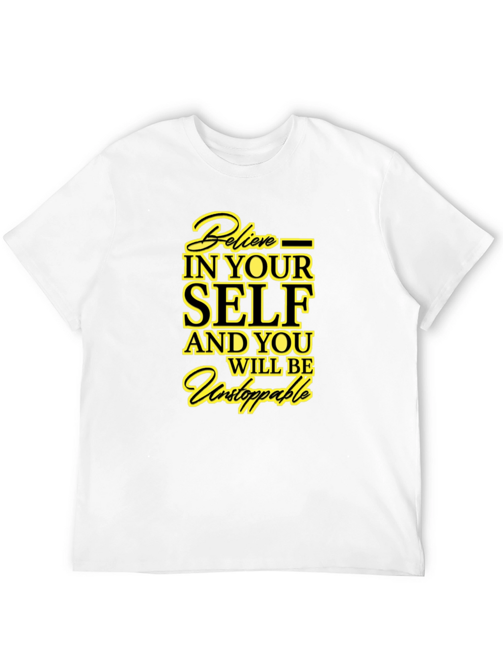 Believe in Yourself Graphic T-Shirt