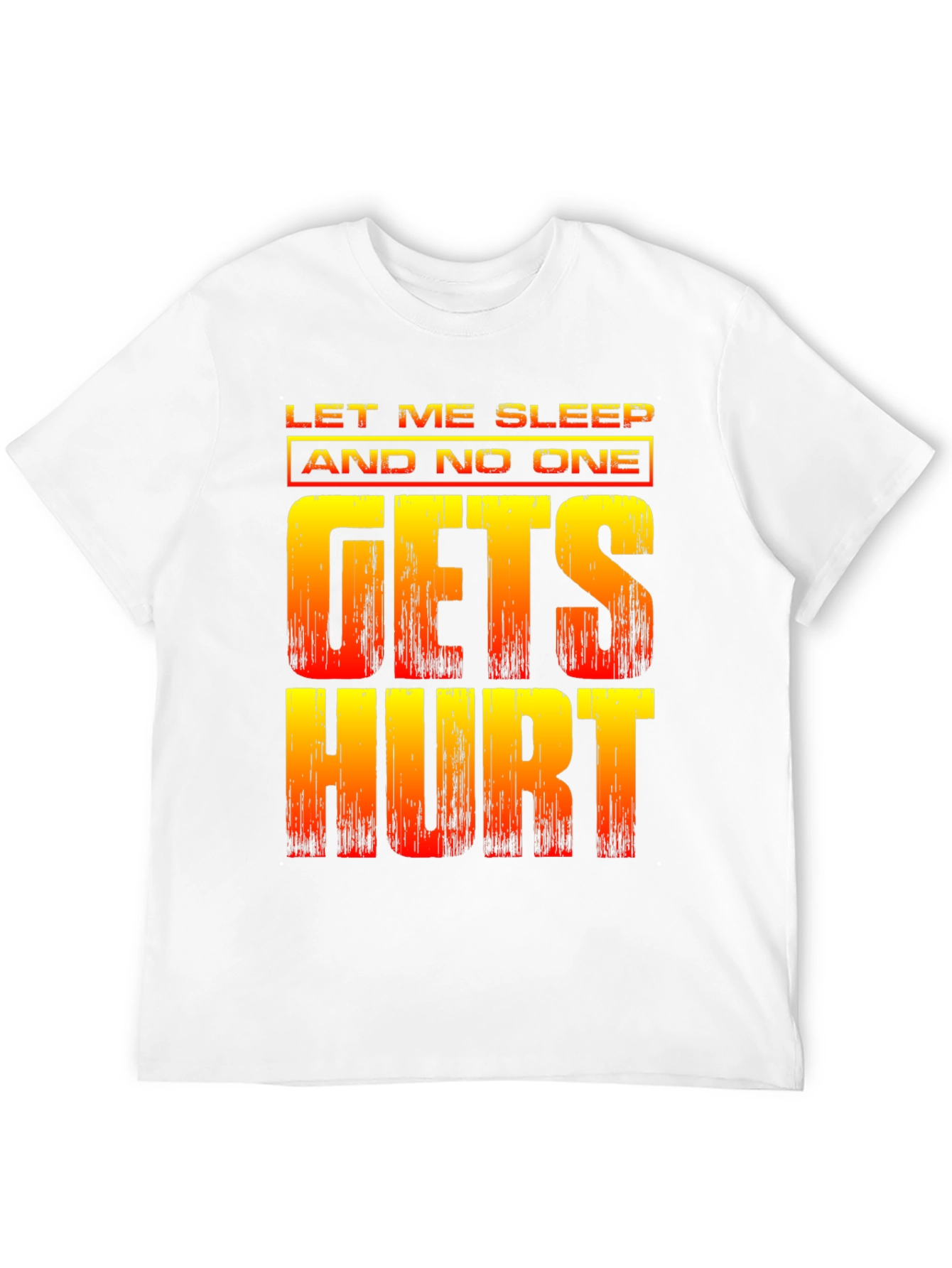 Let Me Sleep Funny Graphic T-Shirt