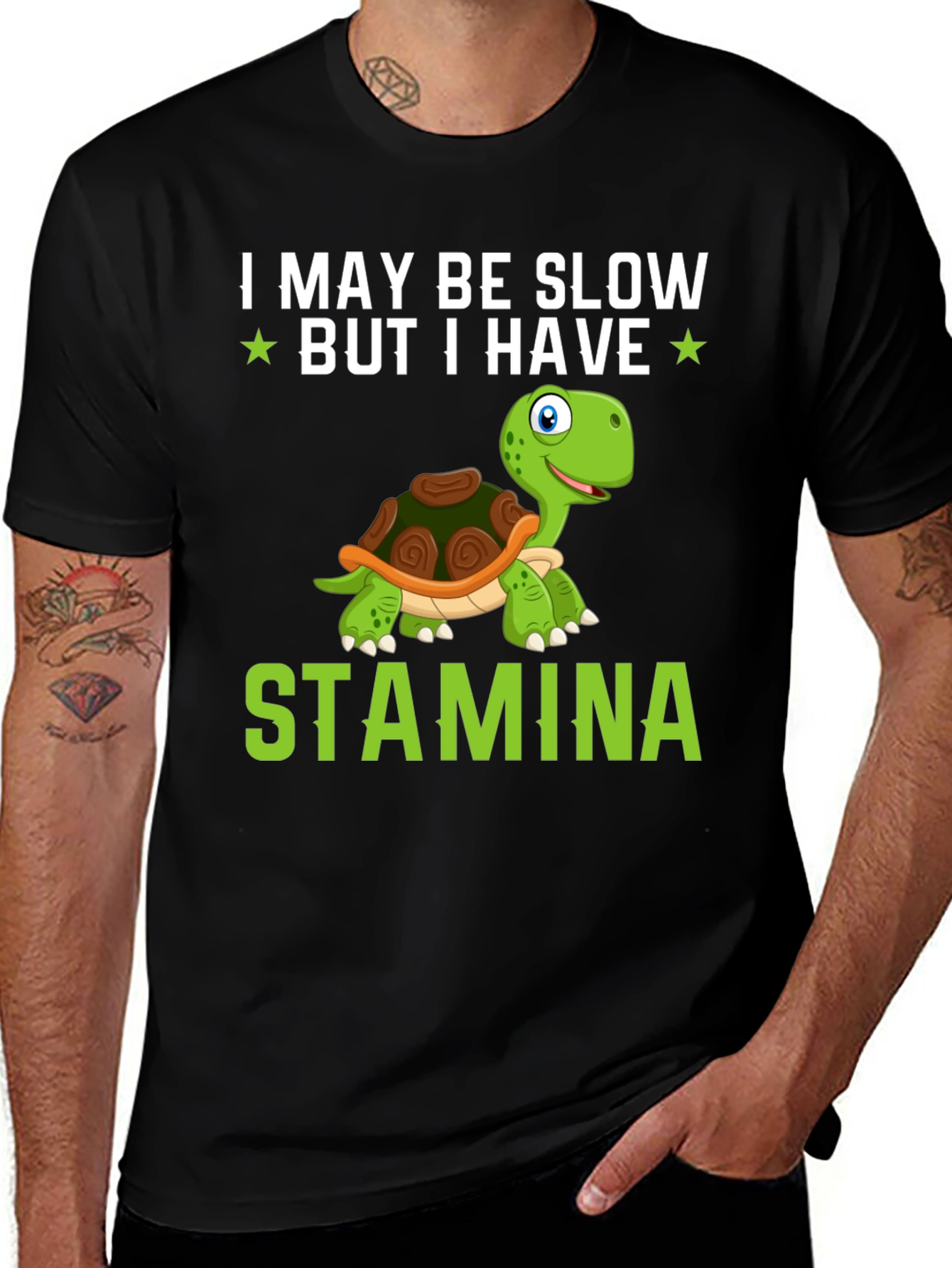 I May Be Slow But I Have Stamina Turtle T-Shirt