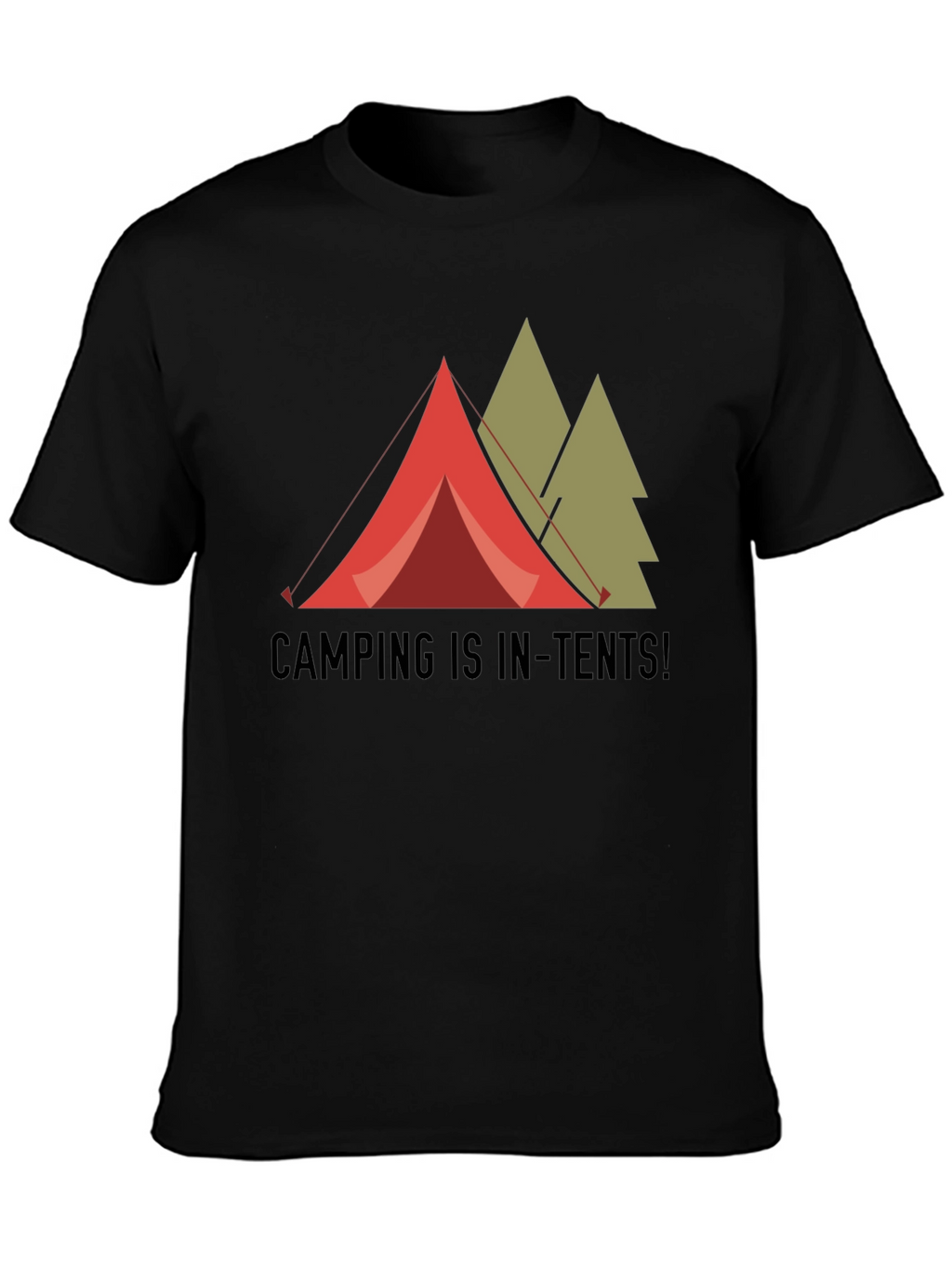 Camping is In-Tents! Graphic T-Shirt