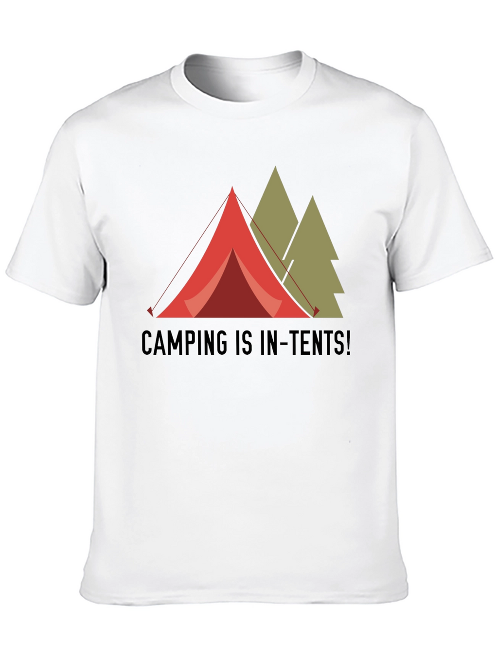 Camping is In-Tents! Graphic T-Shirt