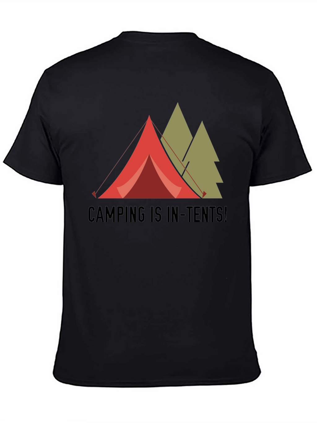 Camping is In-Tents! Graphic T-Shirt