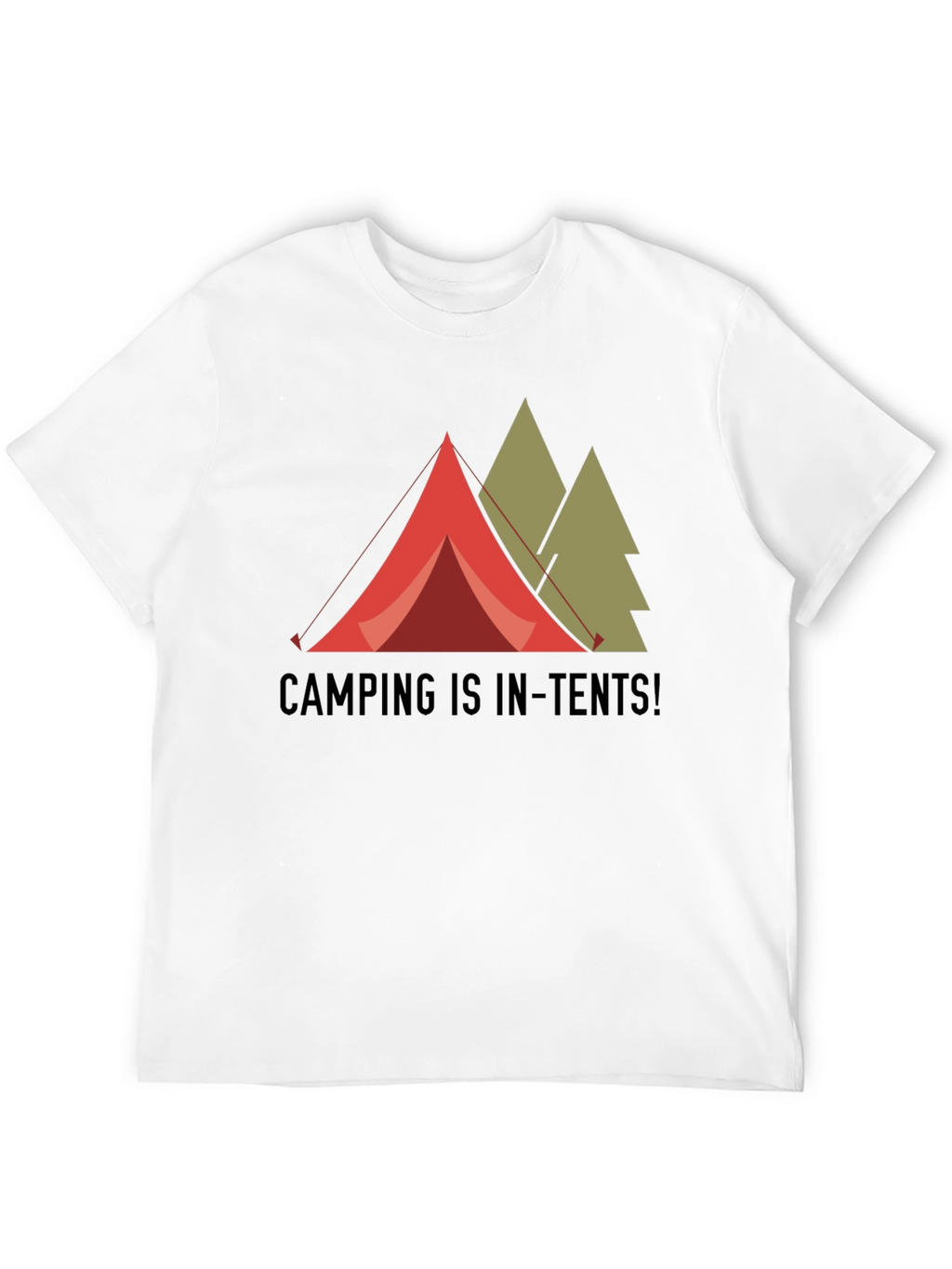 Camping is In-Tents! Graphic T-Shirt