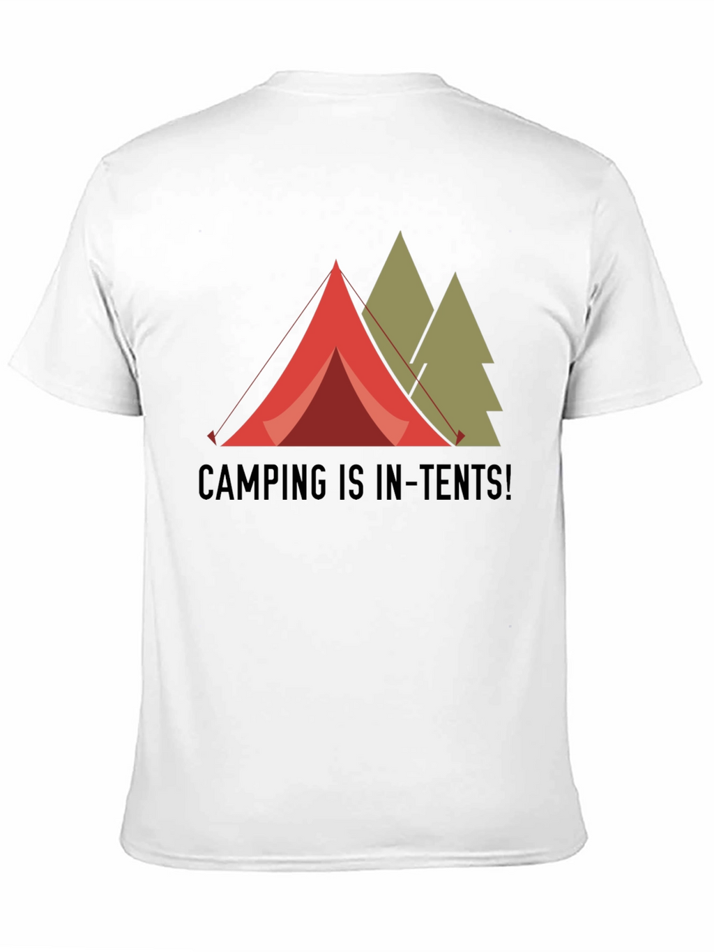 Camping is In-Tents! Graphic T-Shirt