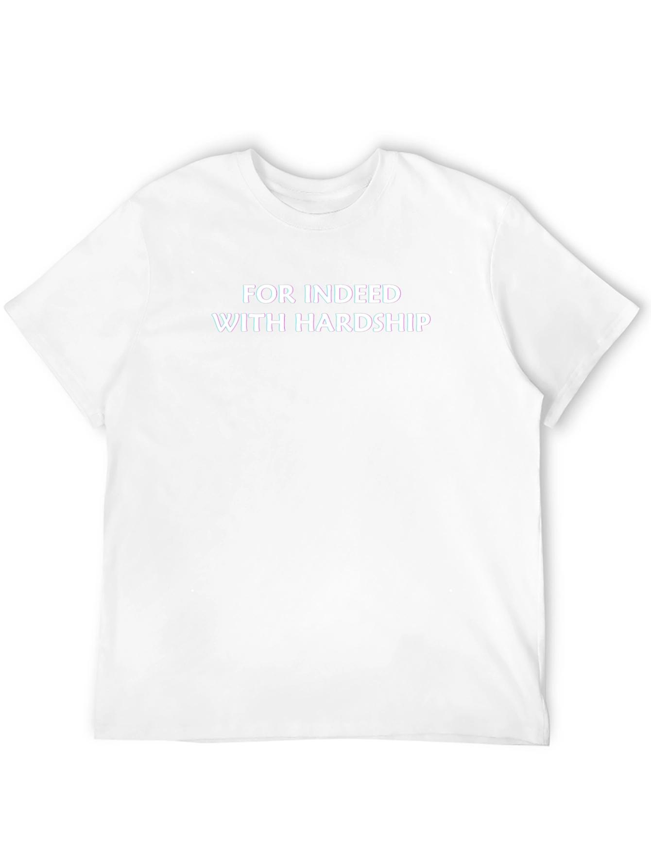 Motivational Black T-Shirt - For Indeed With Hardship