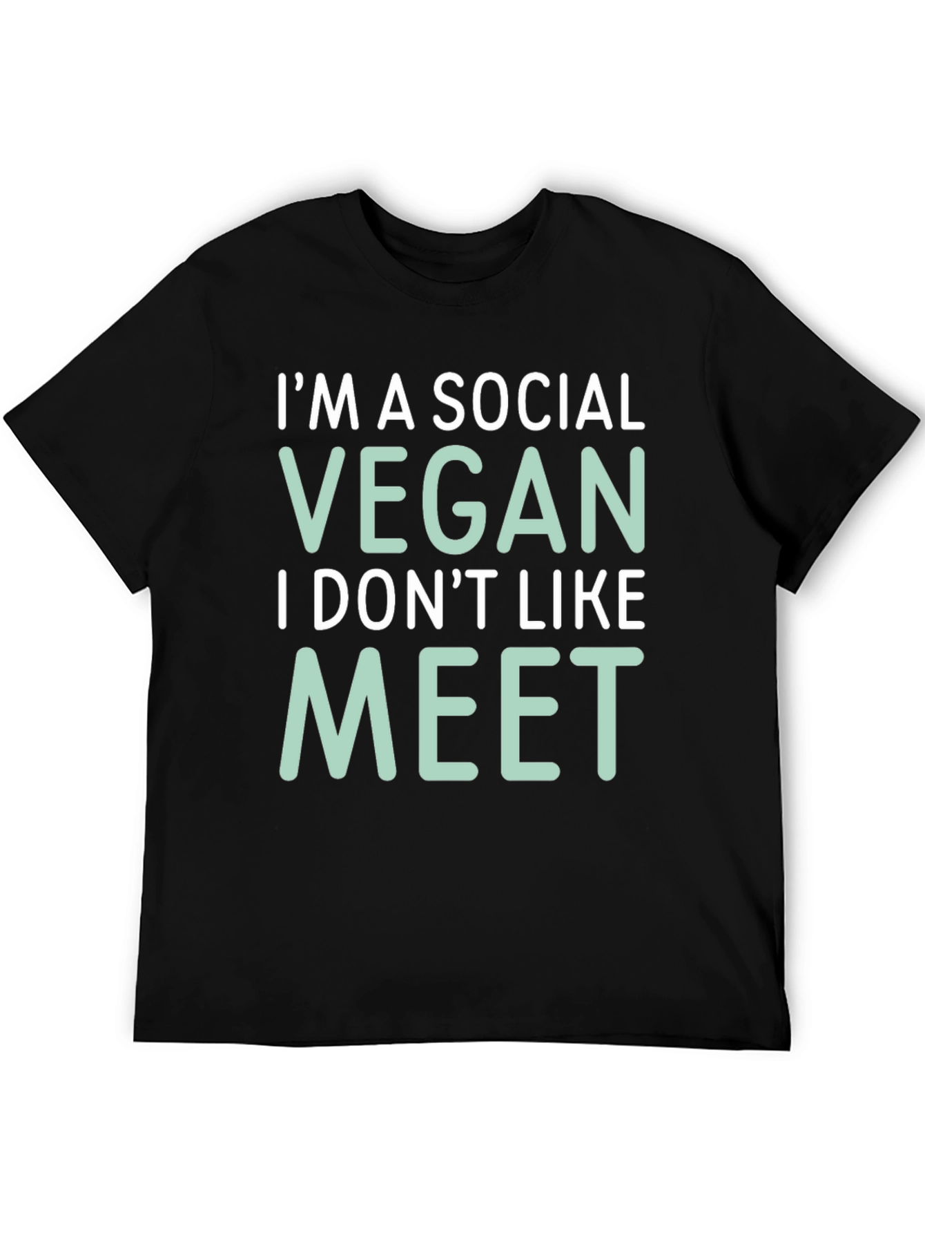Social Vegan Tee - I Dont Like to Meet