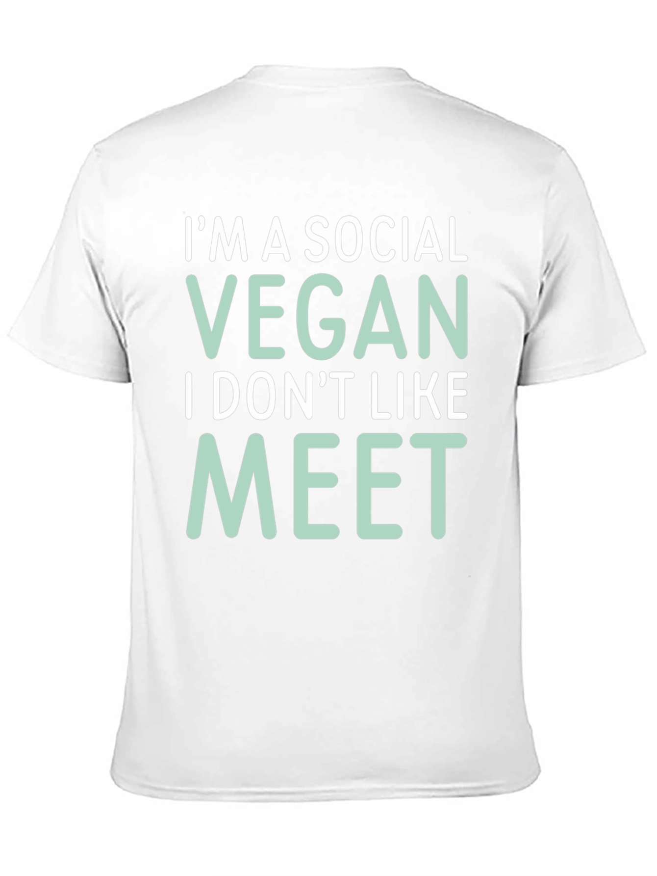 Social Vegan Tee - I Dont Like to Meet