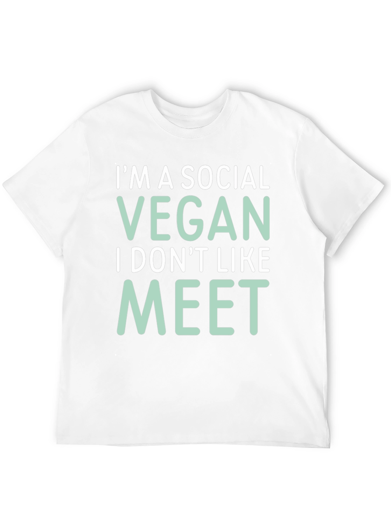 Social Vegan Tee - I Dont Like to Meet