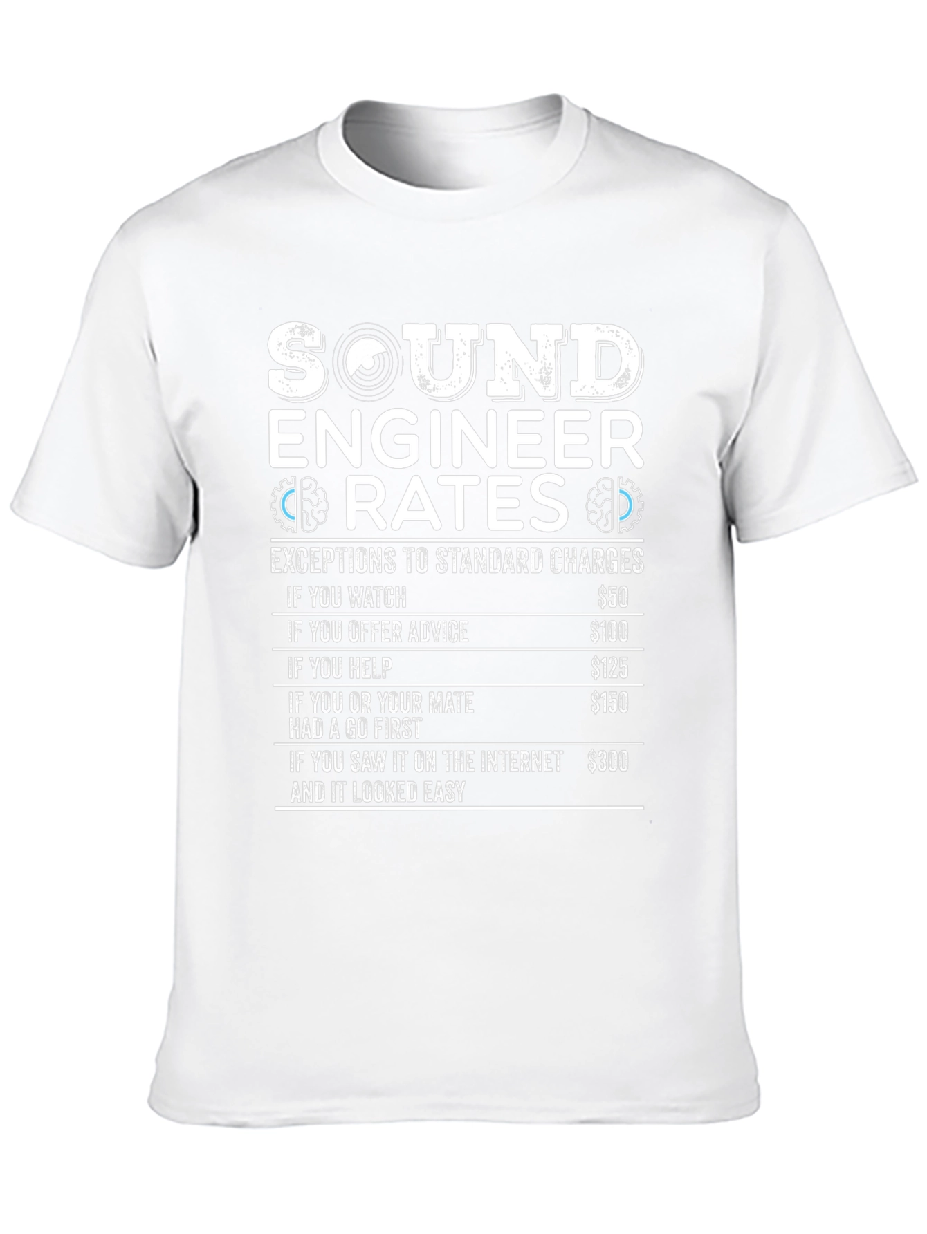 Sound Engineer Rates Humor Graphic T-Shirt