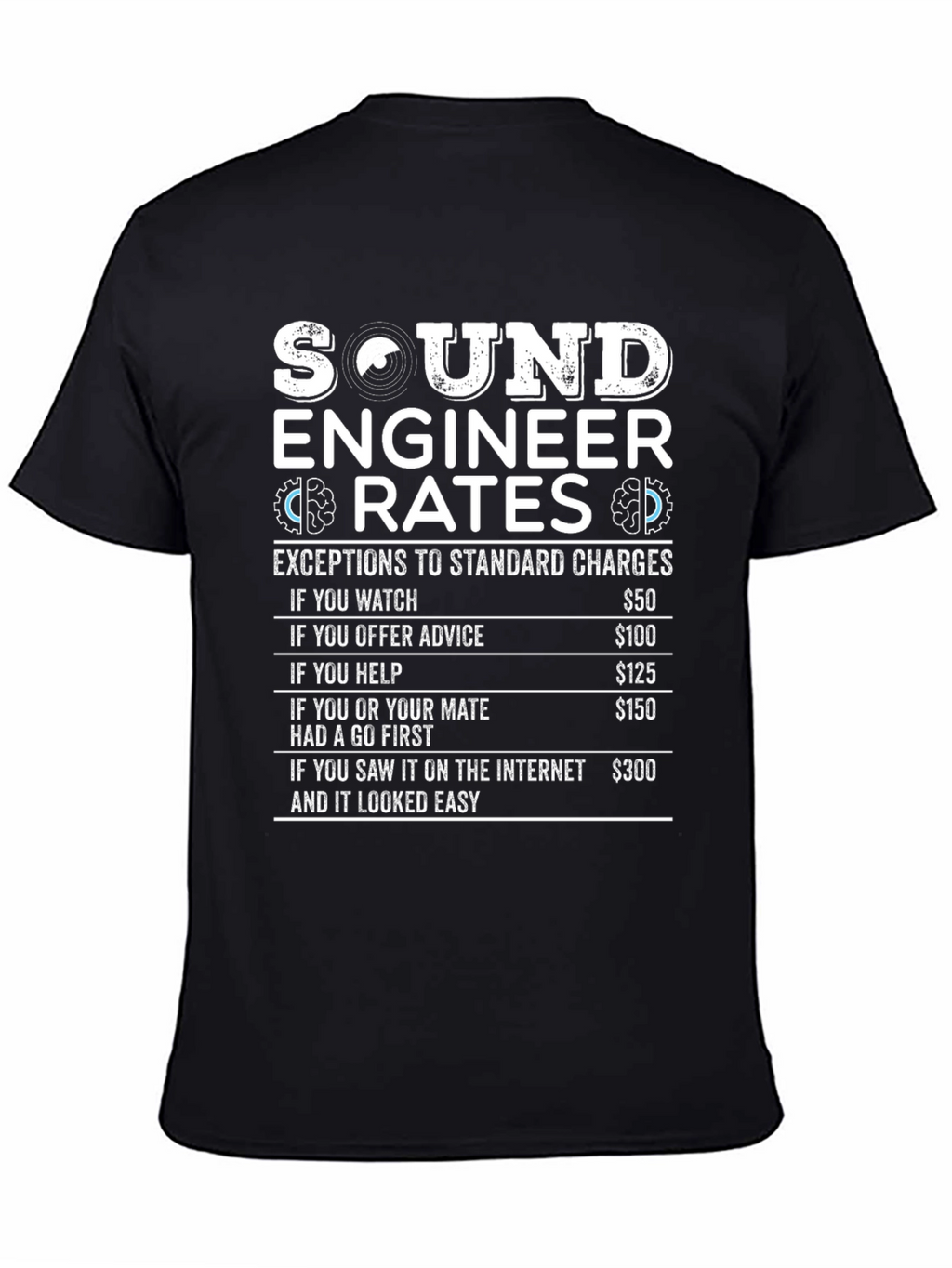 Sound Engineer Rates Humor Graphic T-Shirt