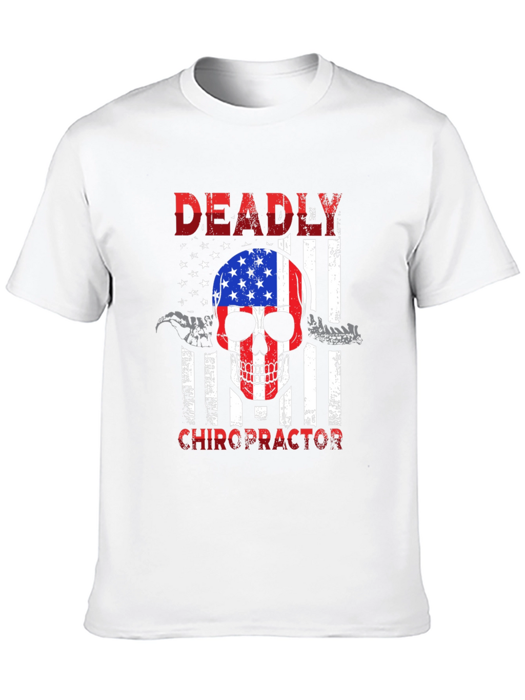 Deadly Chiropractor USA Flag Skull Graphic Tee