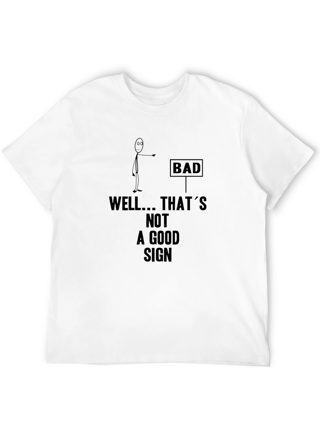 Humorous Bad Sign Graphic Print T-Shirt