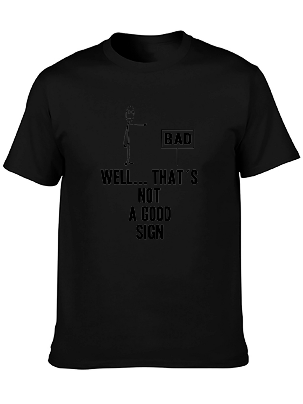 Humorous Bad Sign Graphic Print T-Shirt