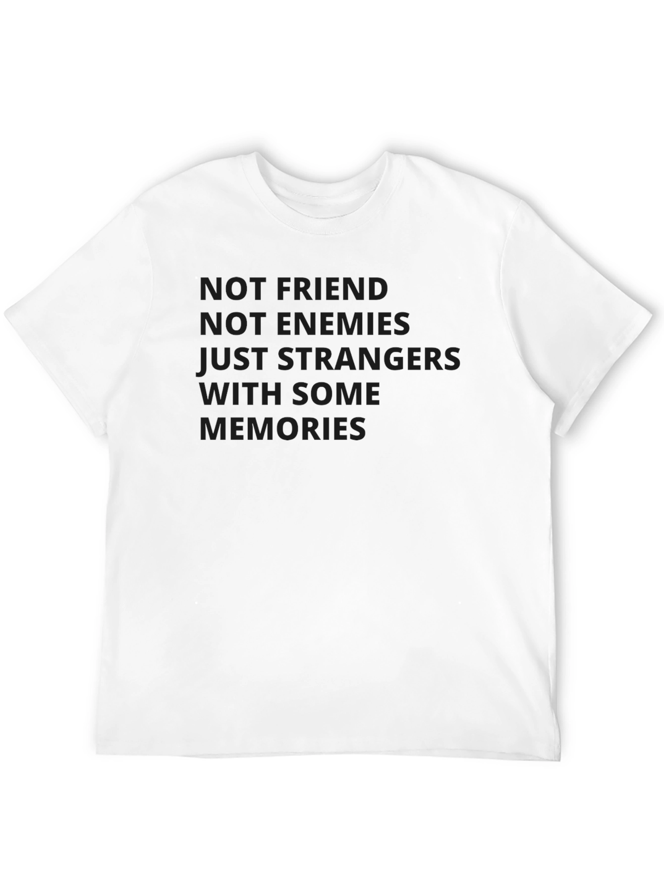 Not Friends T-Shirt