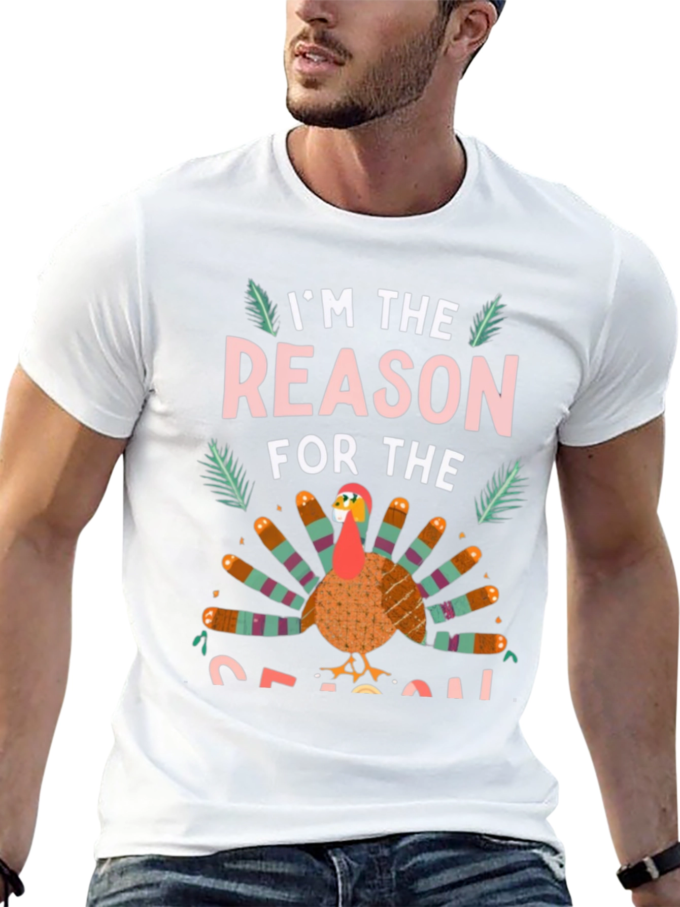 Im the Reason for the Season Turkey T-Shirt