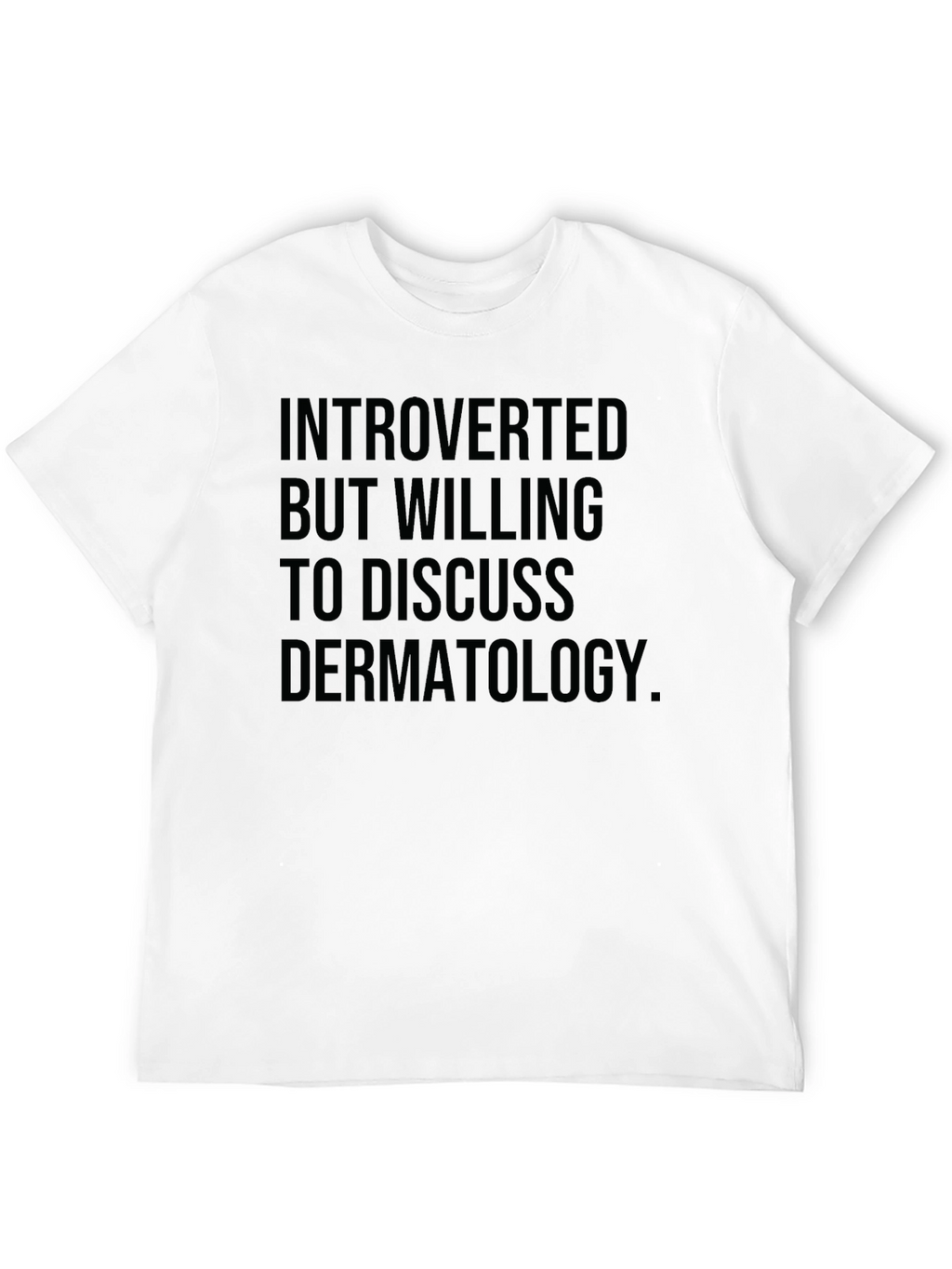 Introverted Dermatology Tee - Black T-Shirt