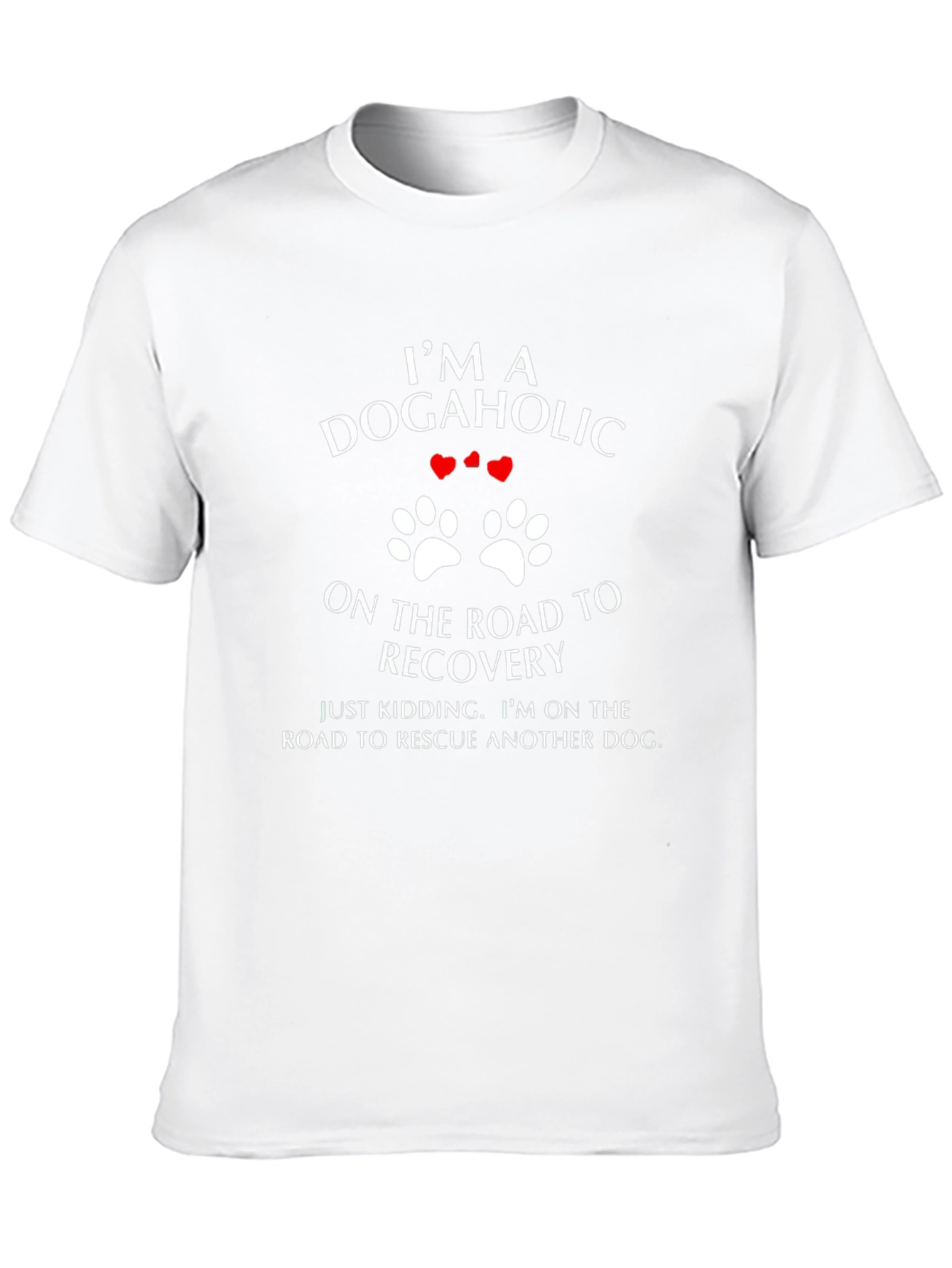 Dogaholic Rescue T-Shirt - Funny Dog Lover Tee