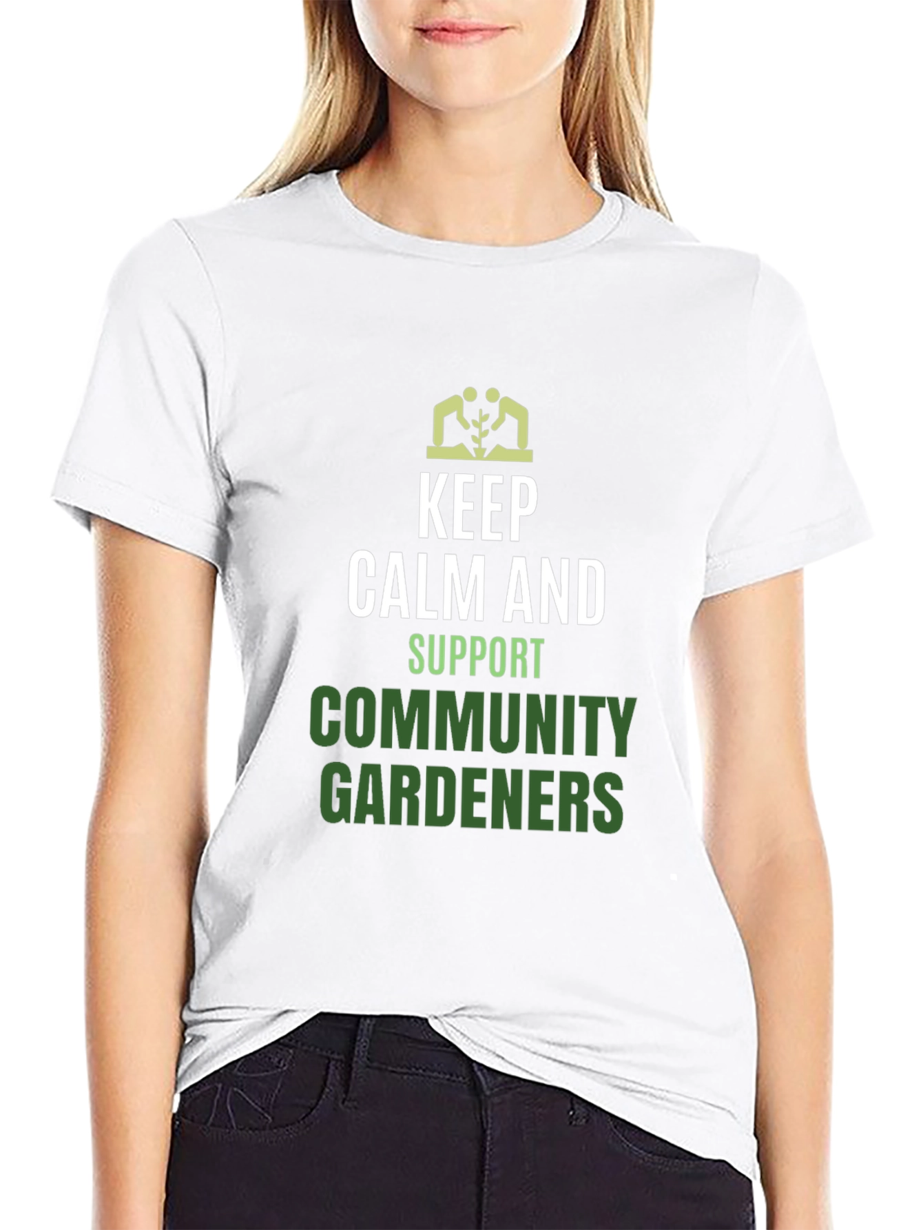Keep Calm Support Community Gardeners T-Shirt