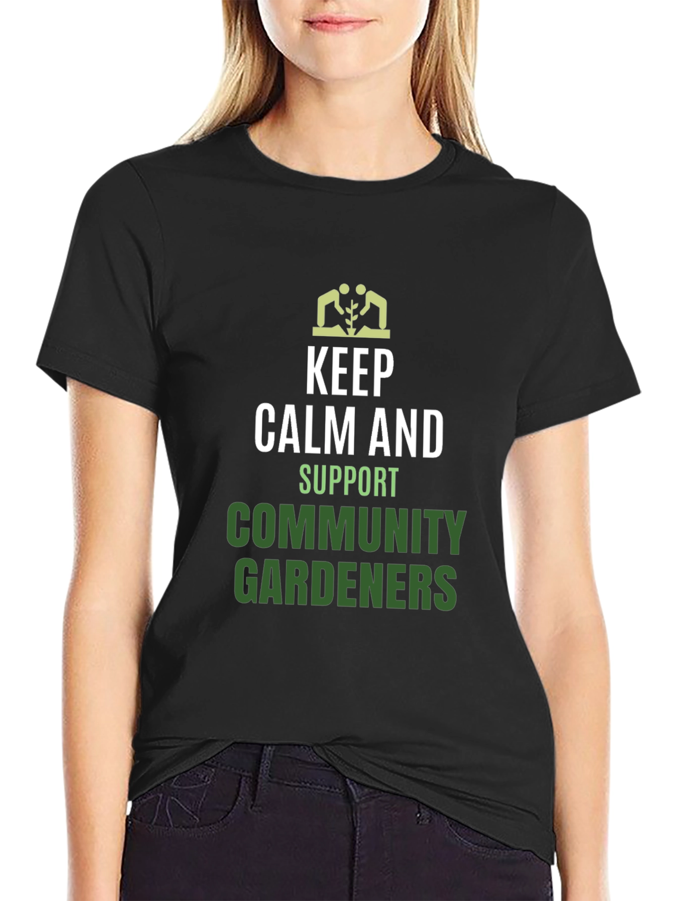 Keep Calm Support Community Gardeners T-Shirt