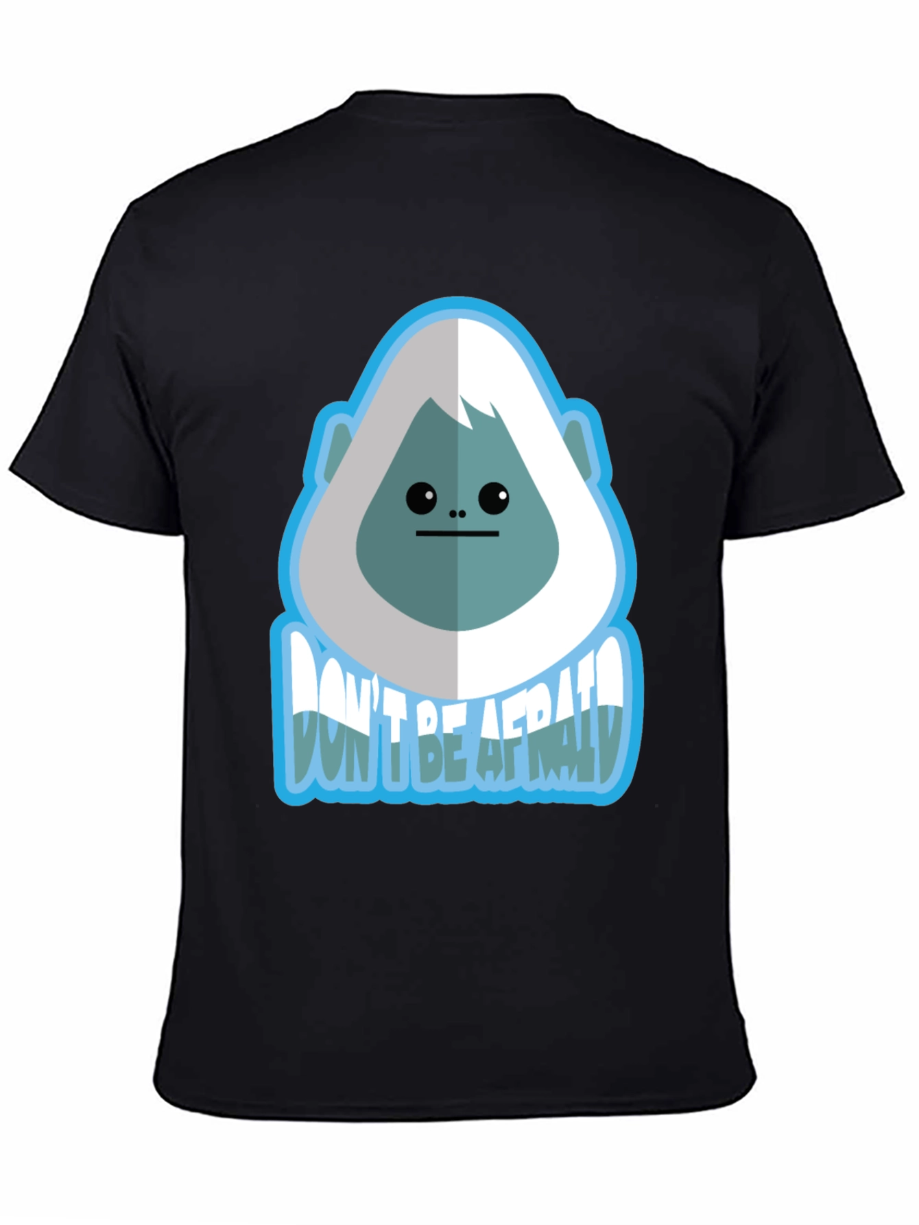 Dont Be Afraid Bigfoot Graphic Tee