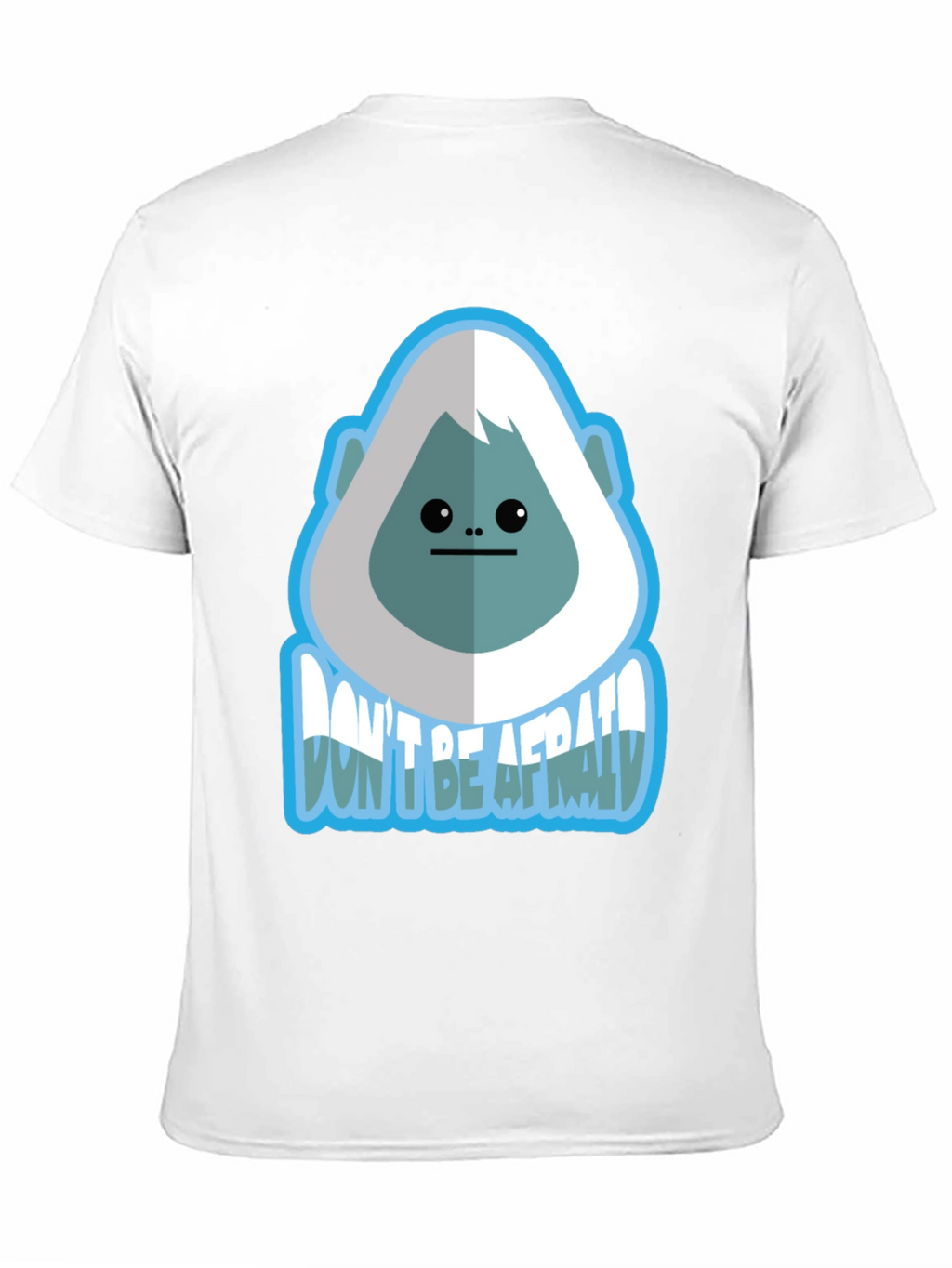 Dont Be Afraid Bigfoot Graphic Tee