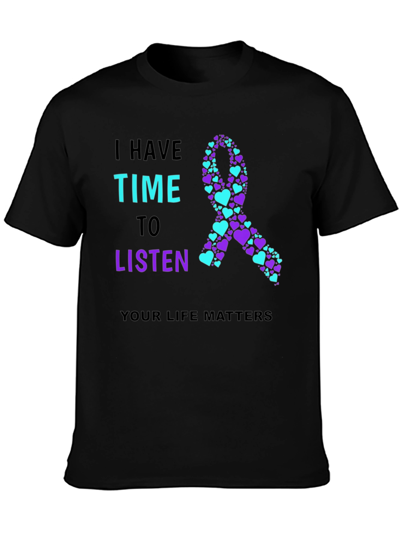 I Have Time To Listen T-Shirt Mental Health Awareness