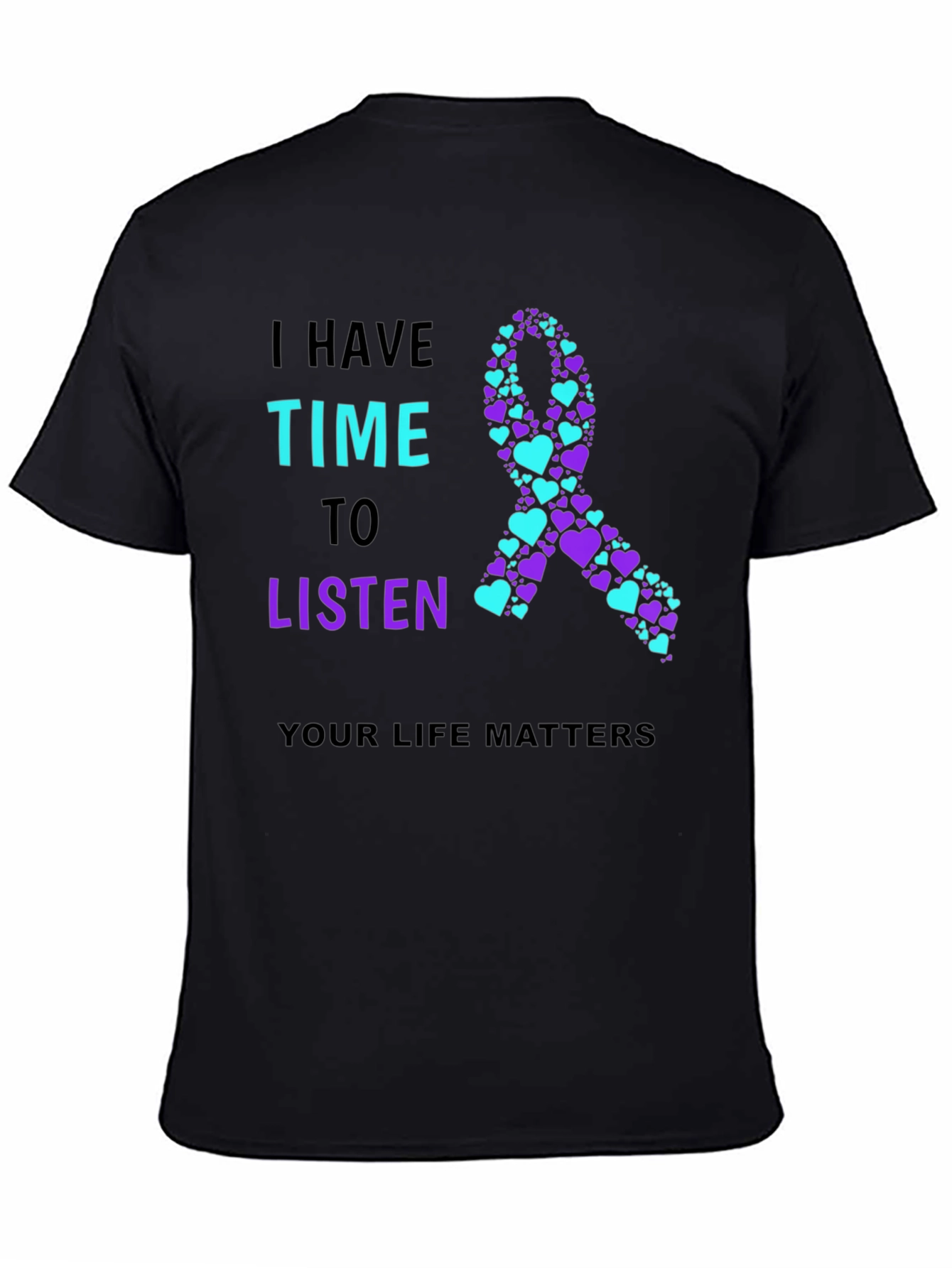 I Have Time To Listen T-Shirt Mental Health Awareness