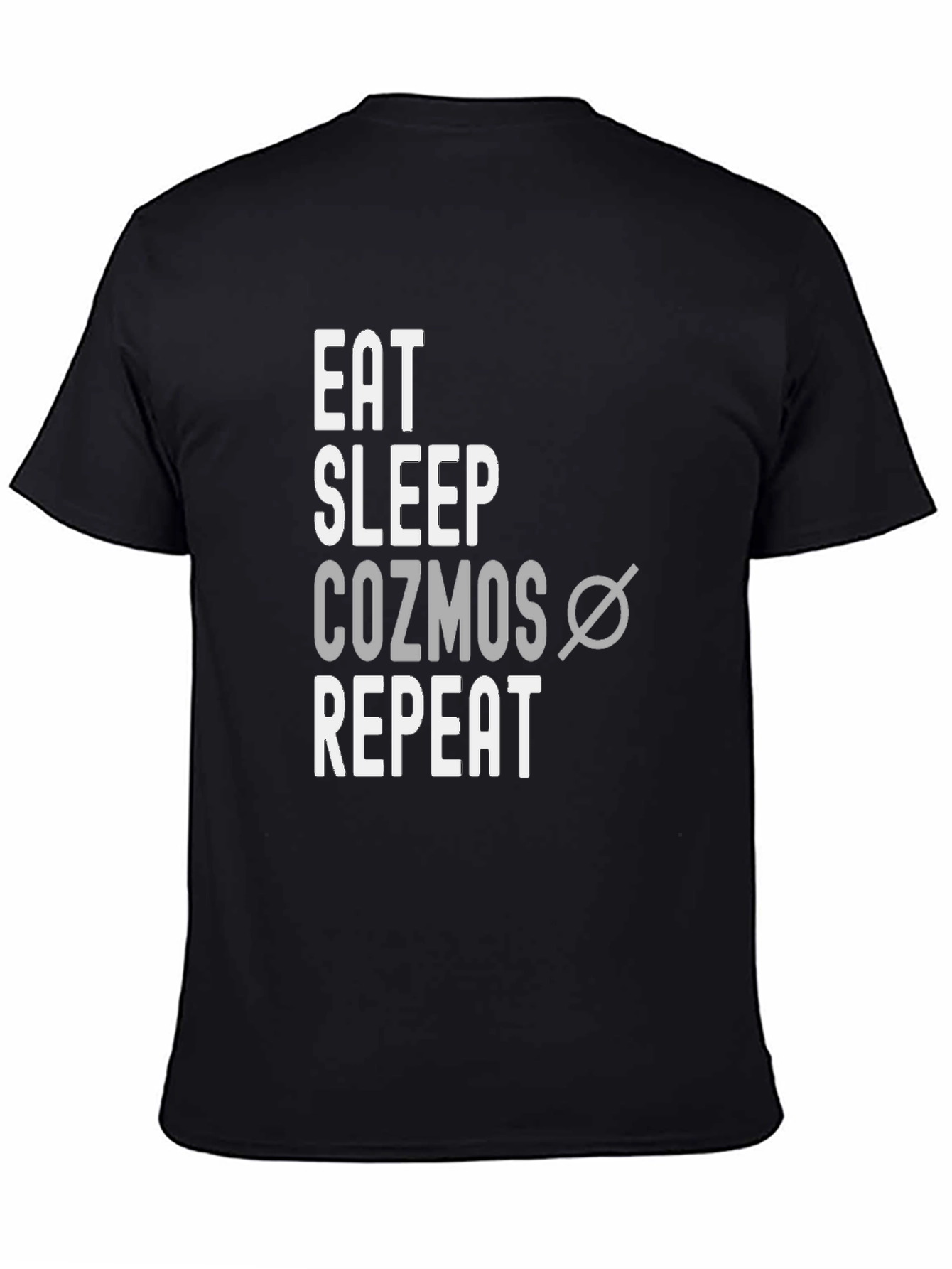 Eat Sleep Cozmos Repeat T-Shirt