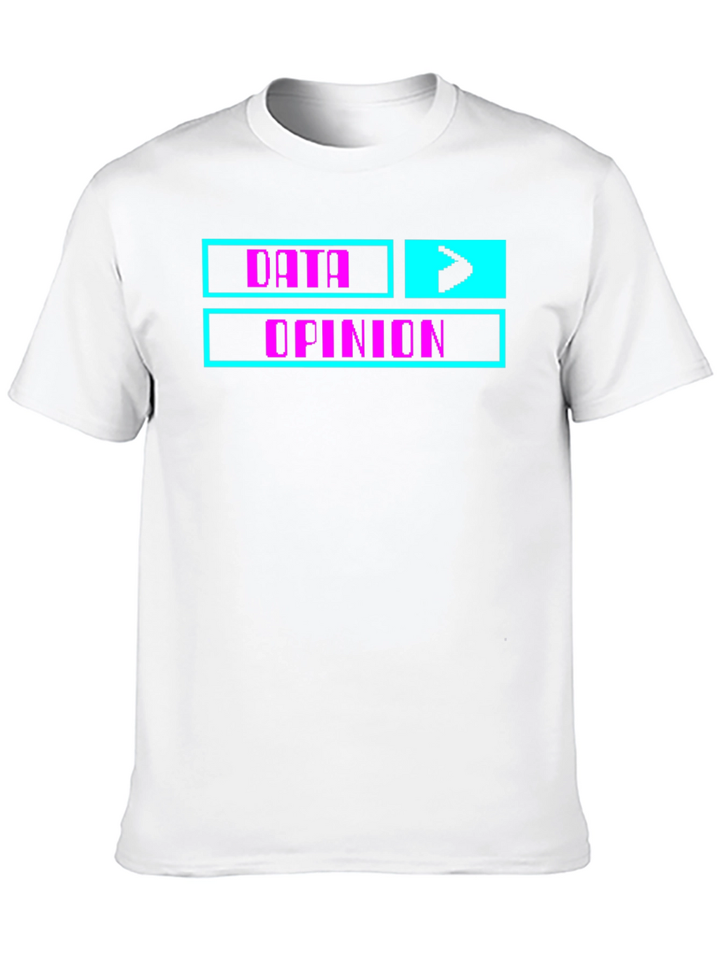 Data Over Opinion Graphic Tee