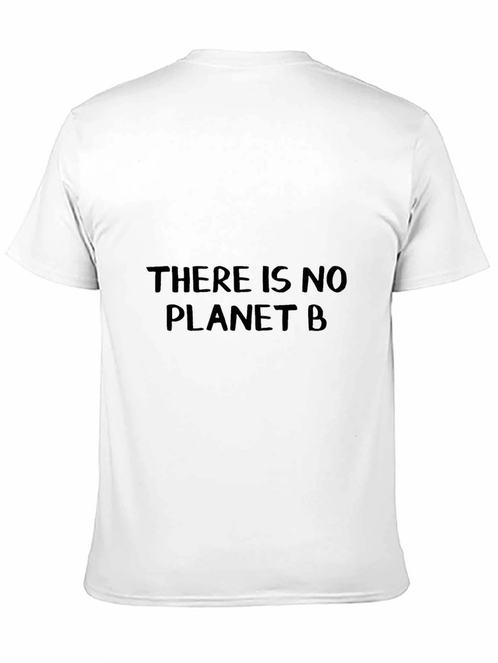 Eco-Friendly There Is No Planet B Black T-Shirt