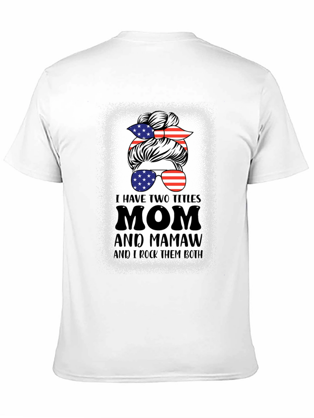 Mom and Mamaw T-Shirt
