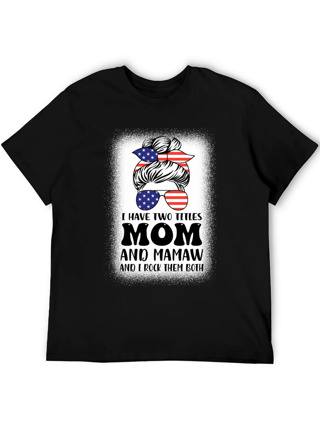 Mom and Mamaw T-Shirt
