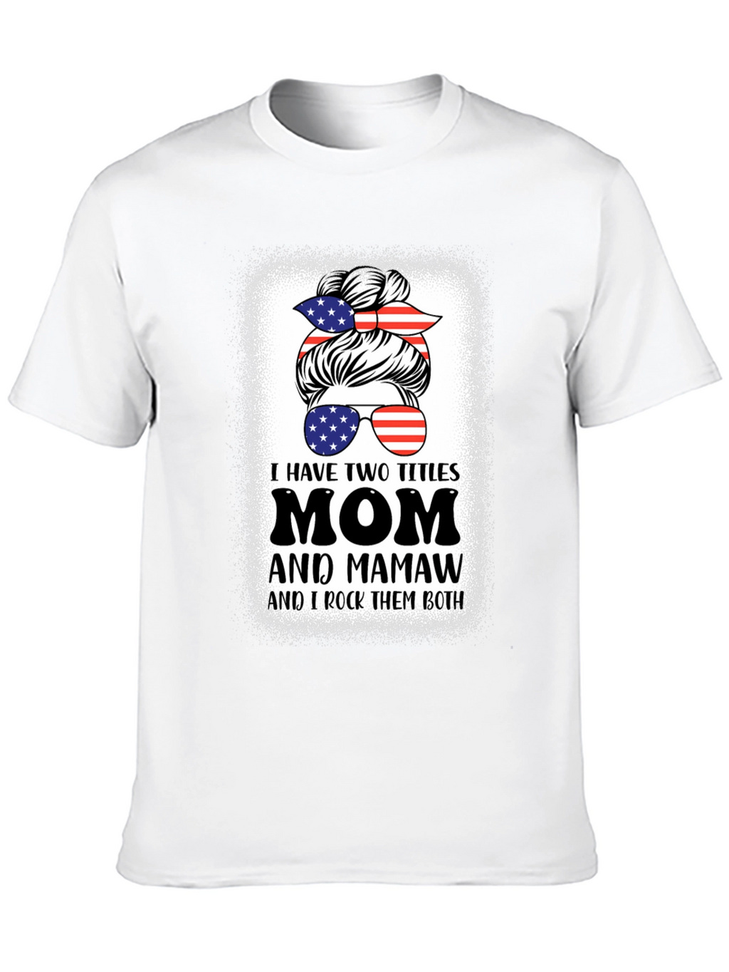 Mom and Mamaw T-Shirt