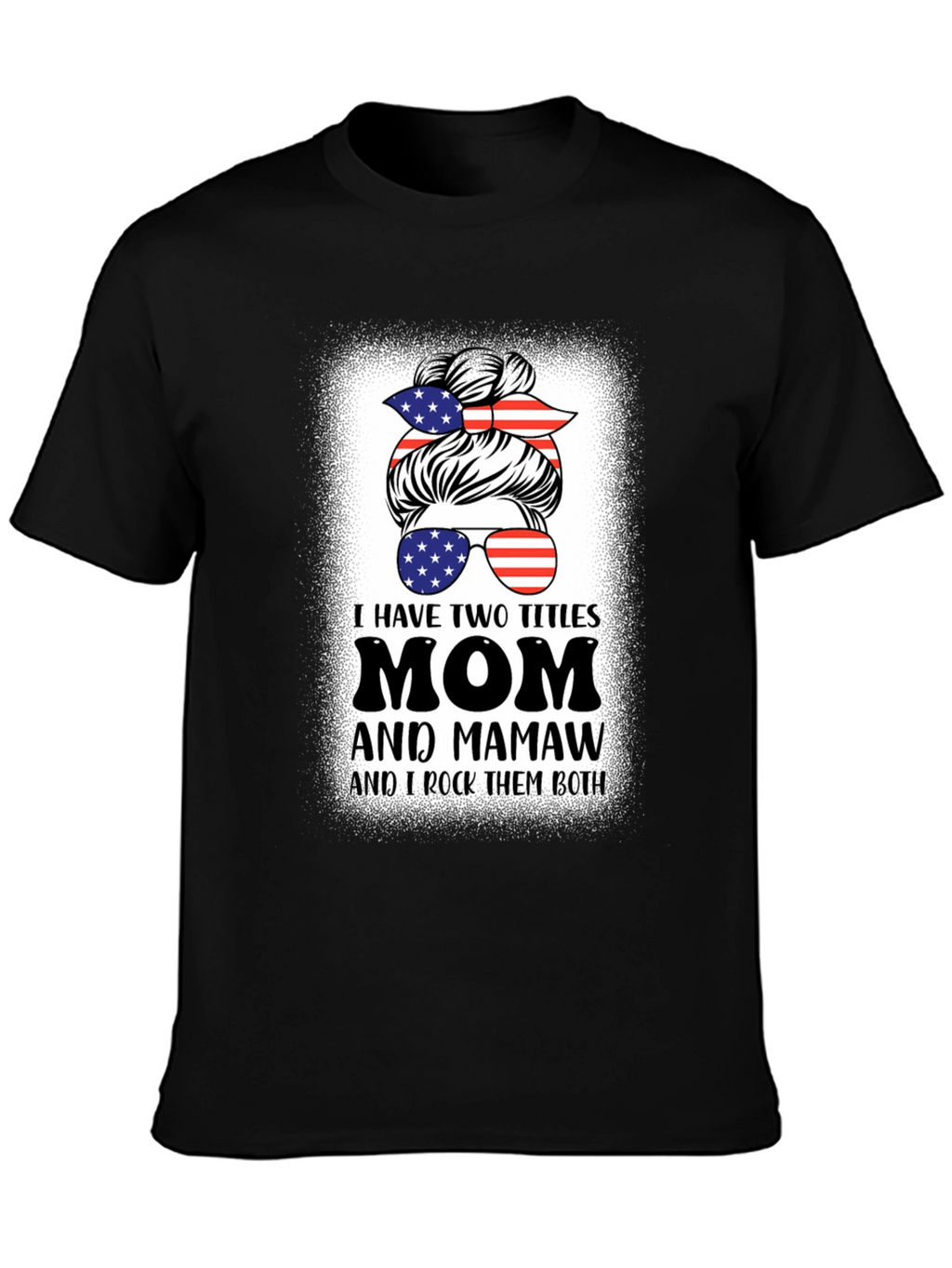 Mom and Mamaw T-Shirt